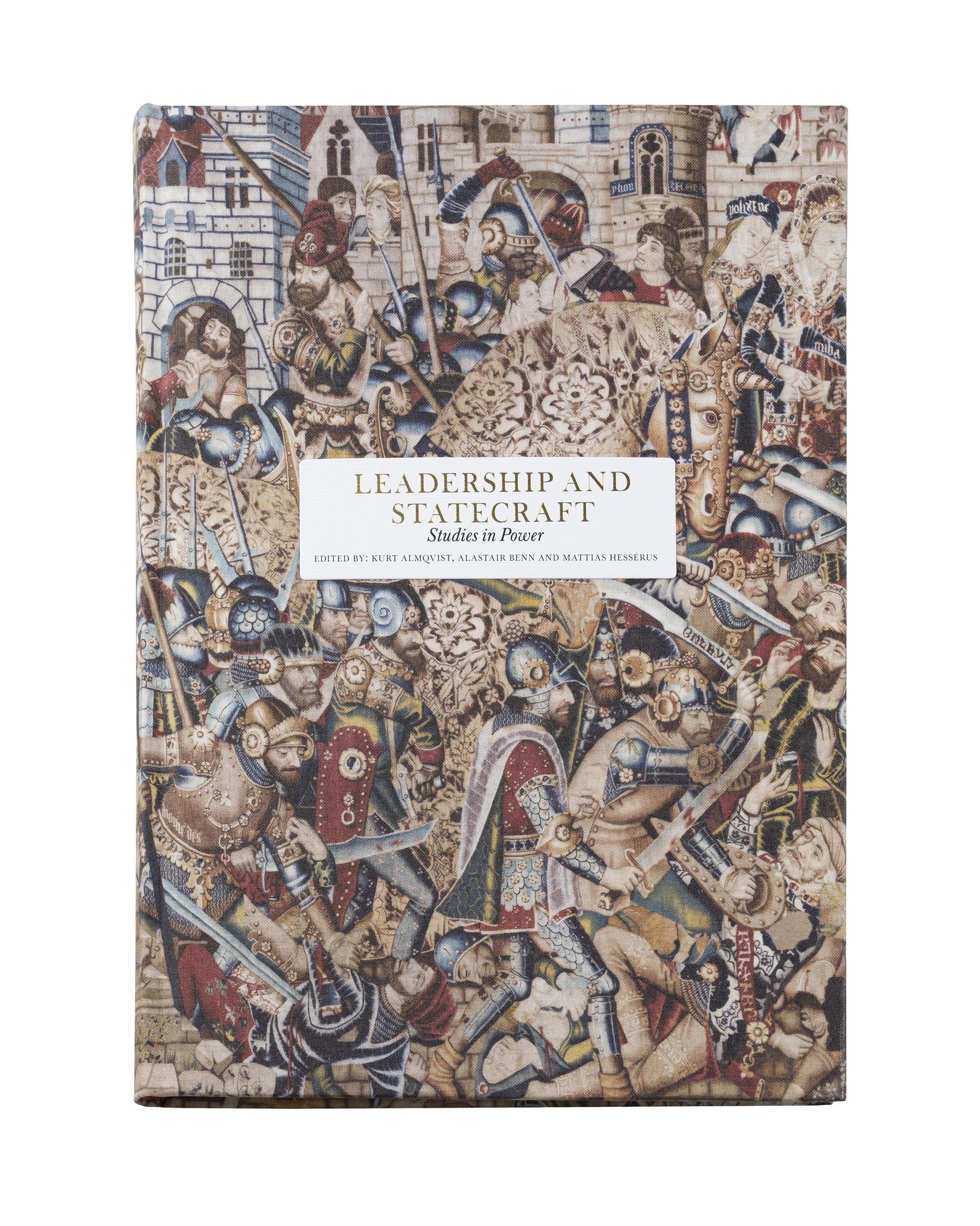 Leadership and statecraft: studies in power (Essay Series)