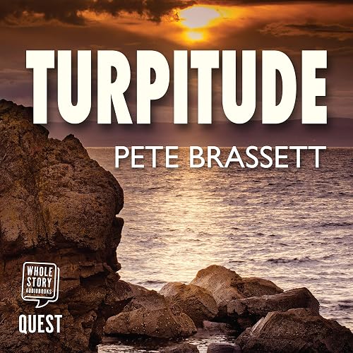 Turpitude: Detective Inspector Munro Murder Mysteries, Book 10