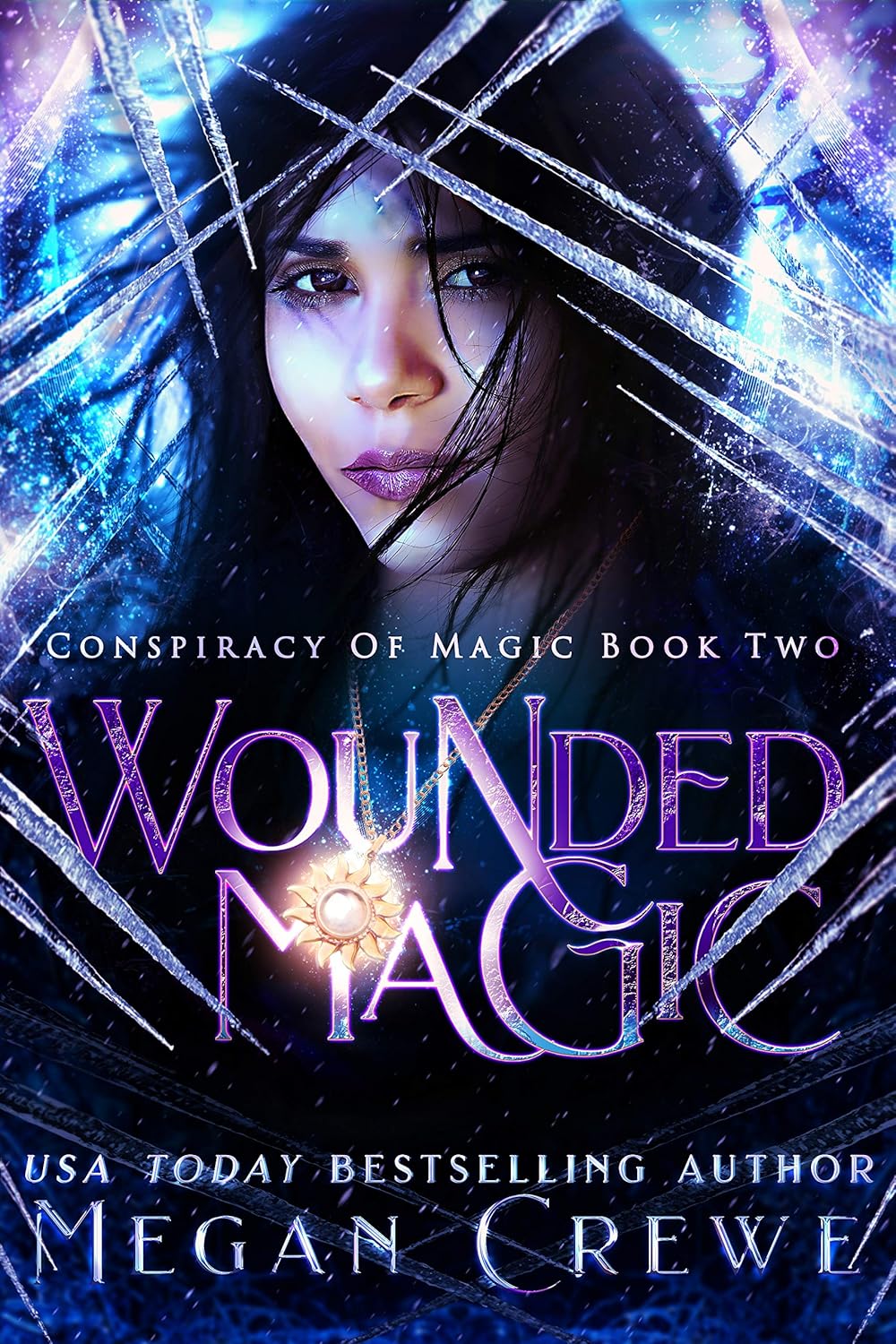 Wounded Magic (Conspiracy of Magic Book 2)      Kindle Edition