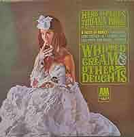 HERB ALPERT - WHIPPED CREAM / オールナイトニッポン Whipped Cream & Other Delights - Wikipedia