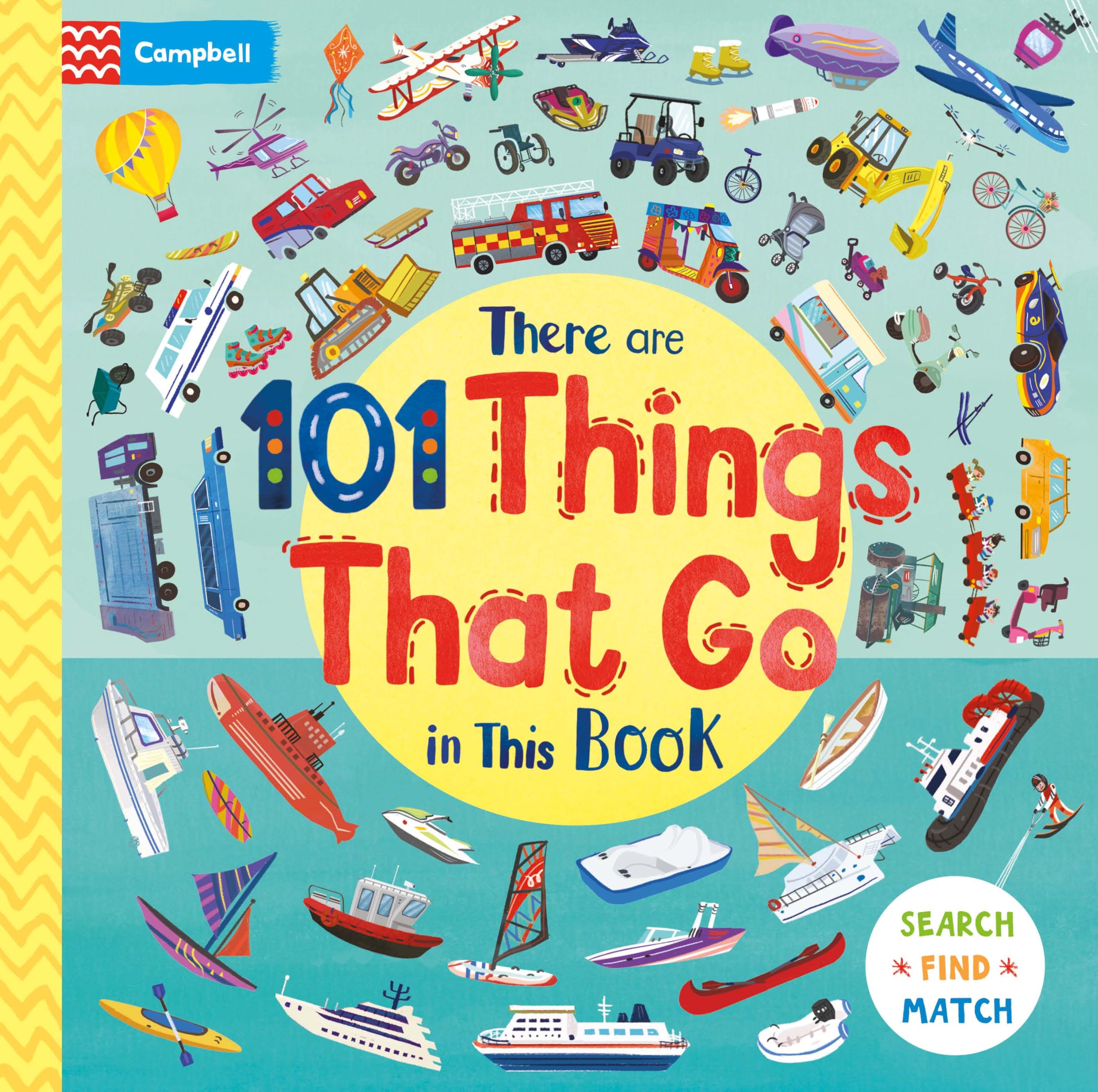 There Are 101 Things That Go In This Book: A search and find board book for vehicle-mad preschoolers!