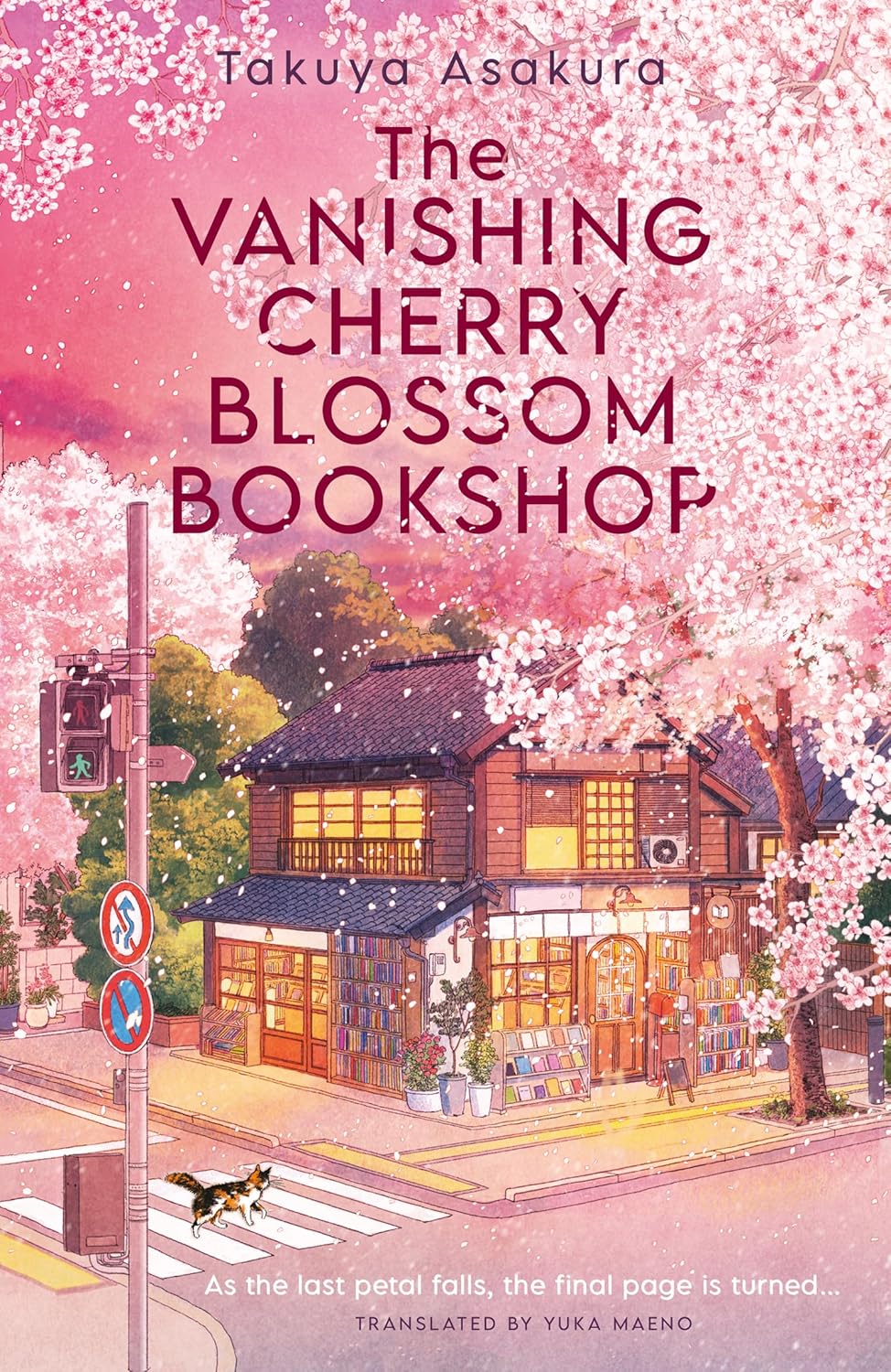 The Vanishing Cherry Blossom Bookshop: Uplifting, poignant healing fiction from the Japanese bestselling author – brand-new for 2025!