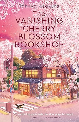 The Vanishing Cherry Blossom Bookshop (PB with flaps)