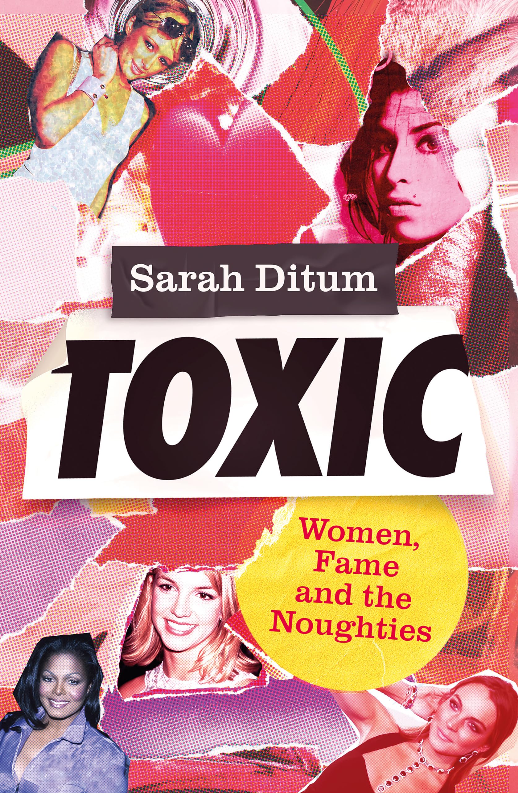 Toxic by Sarah Ditum PAPERBACK 9780349727141