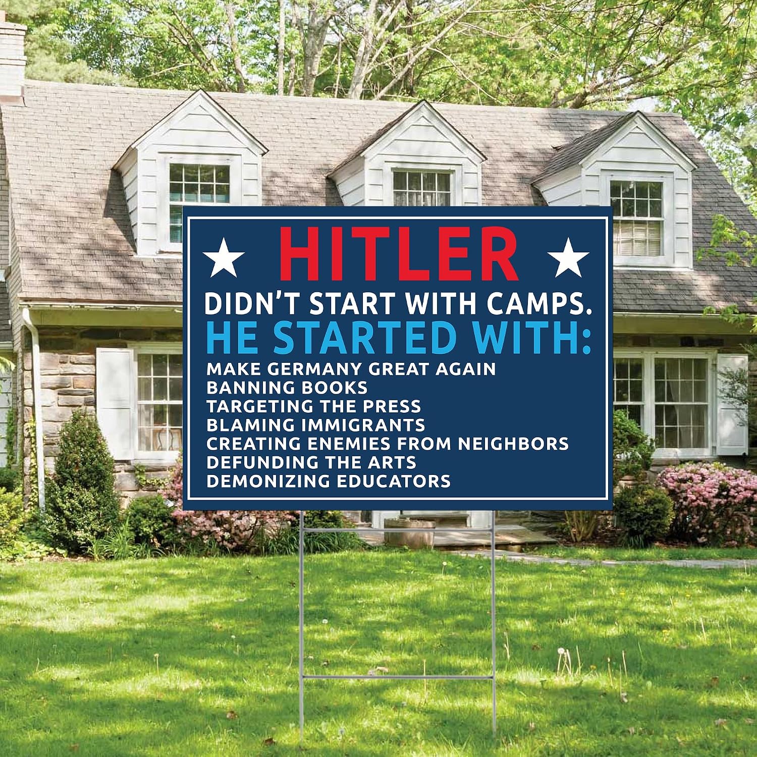 Hitler Didn’t Start With Camps Yard Sign – Political Protest Lawn Sign, Immigrant Rights, Resist Fascism Anti-Trump Outdoor Sign with Metal H-Stake (17" x 12" Two Sides)