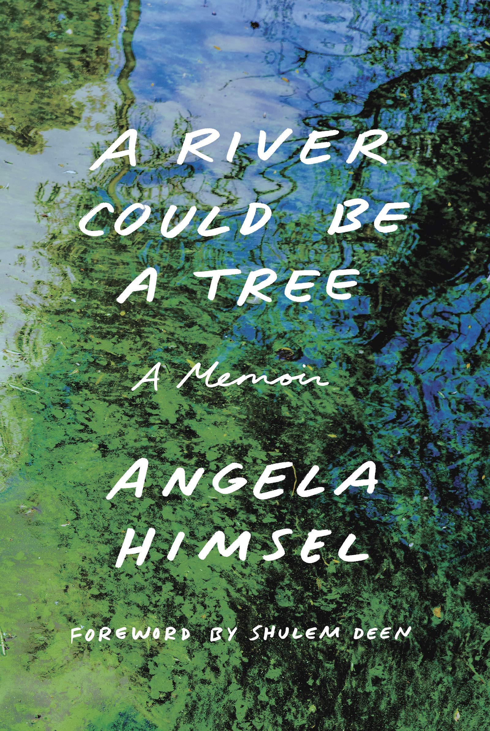 Buy A River Could Be a Tree: A Memoir — BookShops.in