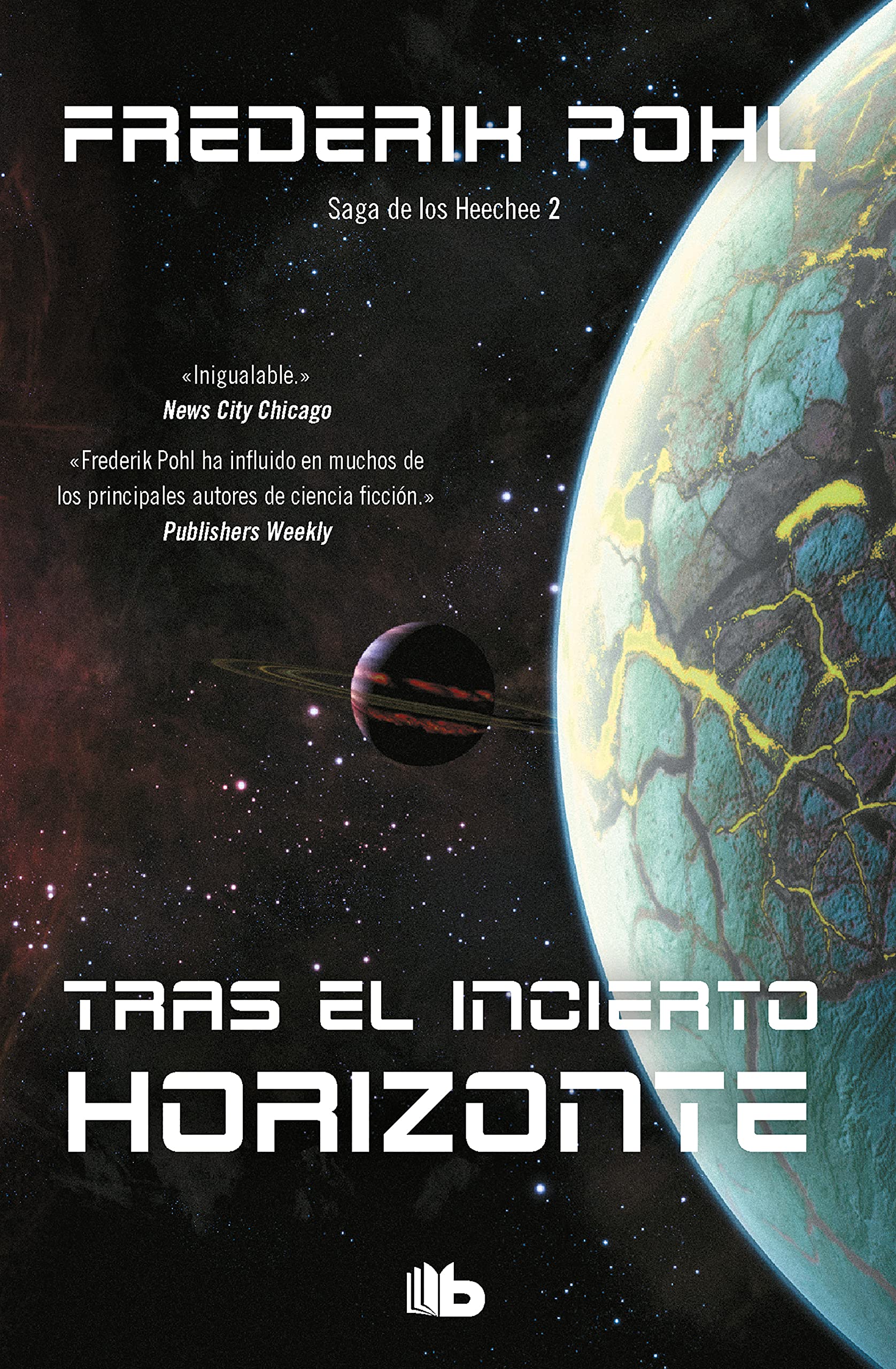 Tras el incierto horizonte (La Saga de los Heechee 2) (Ficción)