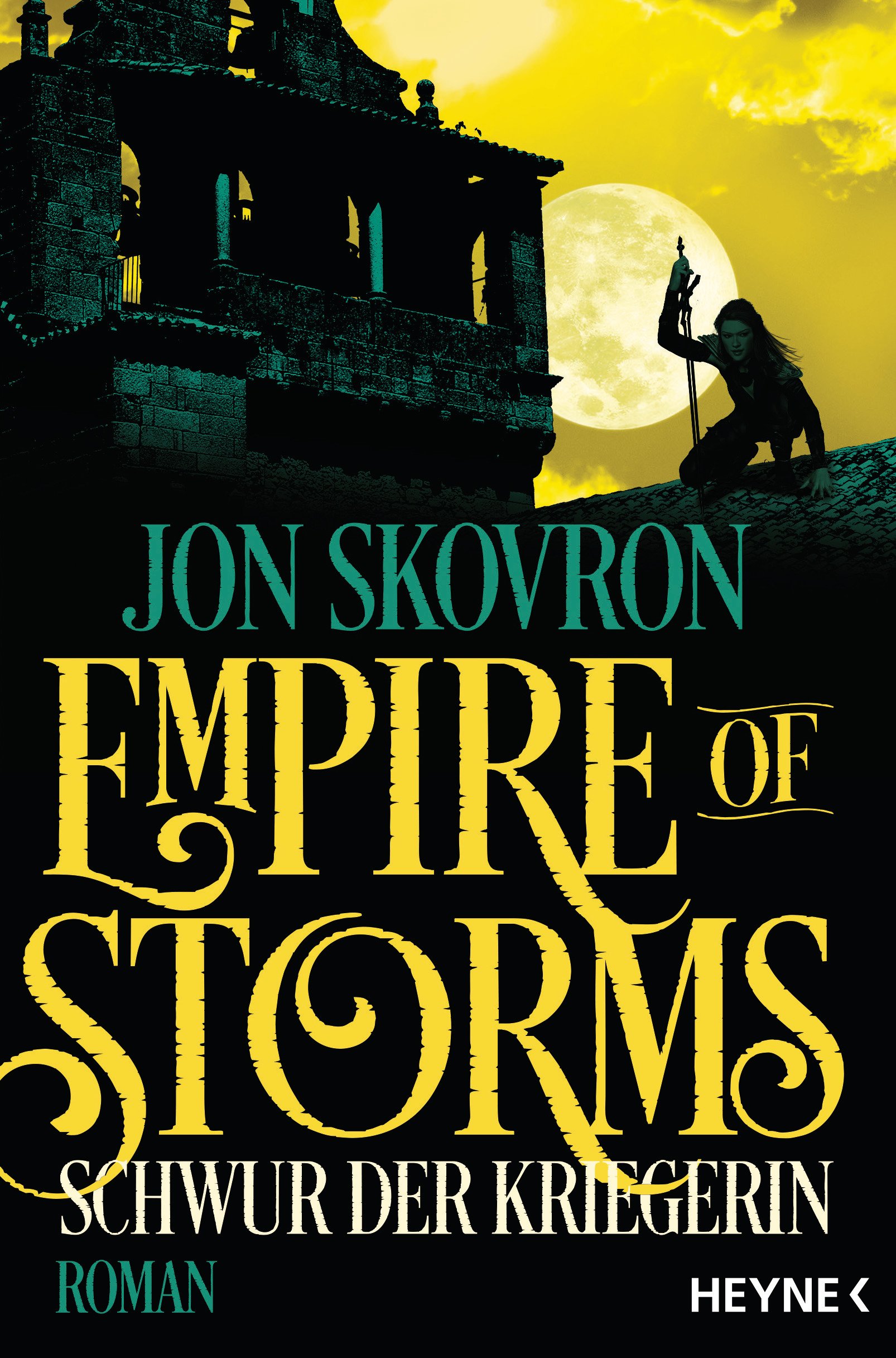 Empire of Storms - Schwur der Kriegerin: Roman (Empire of Storms-Reihe 3) (German Edition)