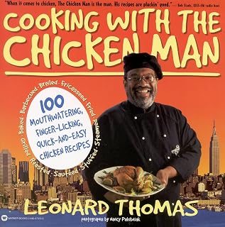 Cooking with the Chicken Man