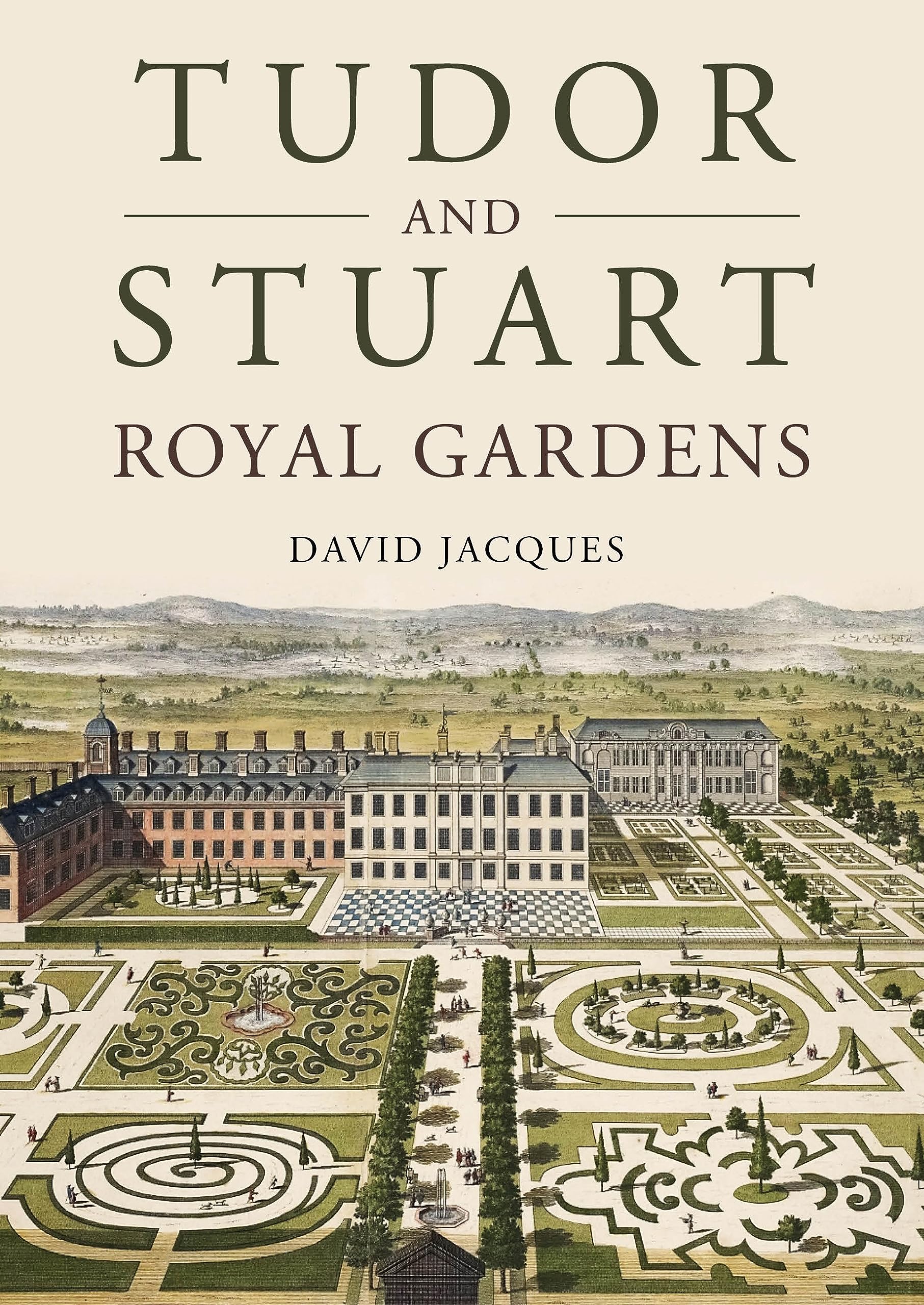 Tudor and Stuart Royal Gardens: Displays of Majesty