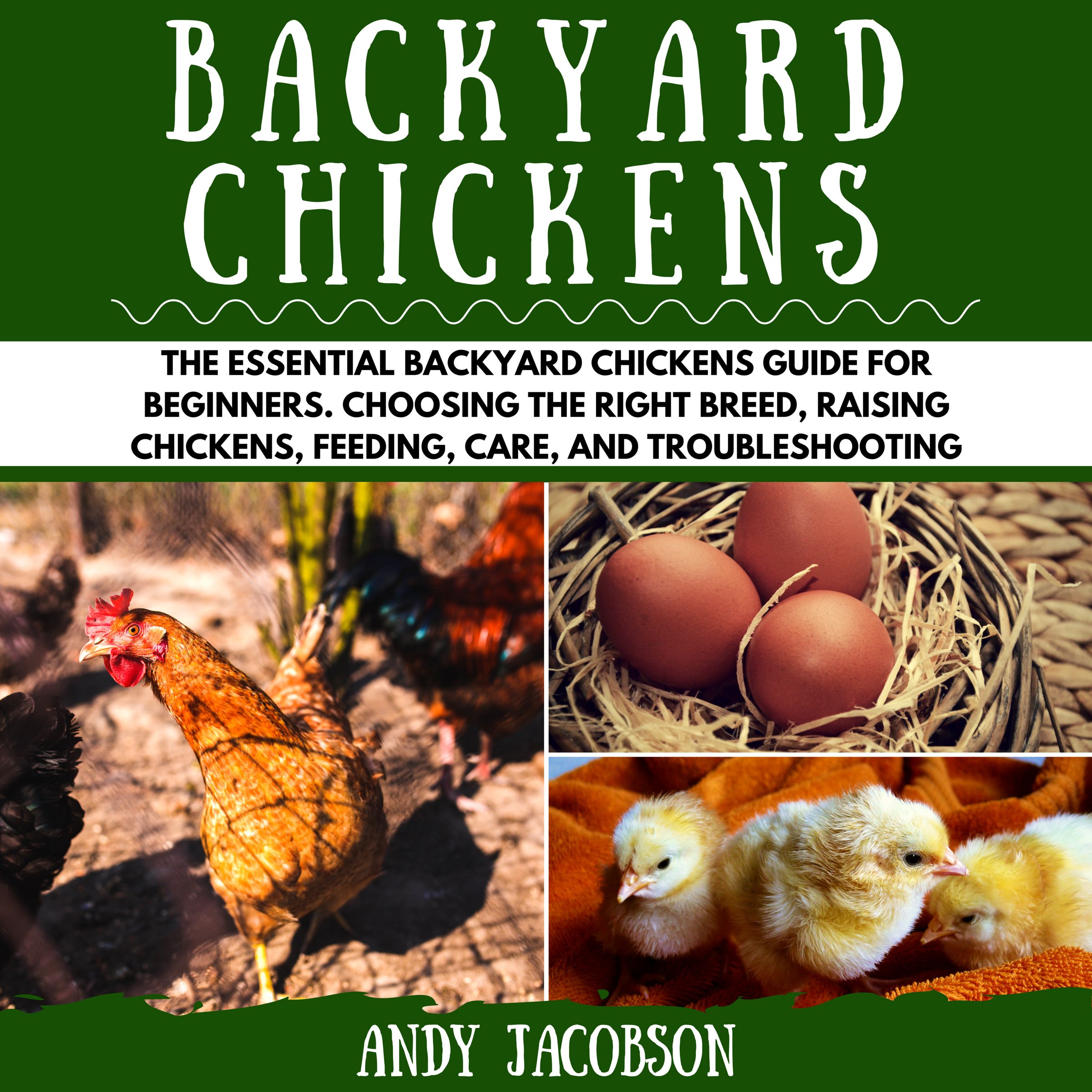 Cover art for Backyard Chickens: The Essential Backyard Chickens Guide for Beginners