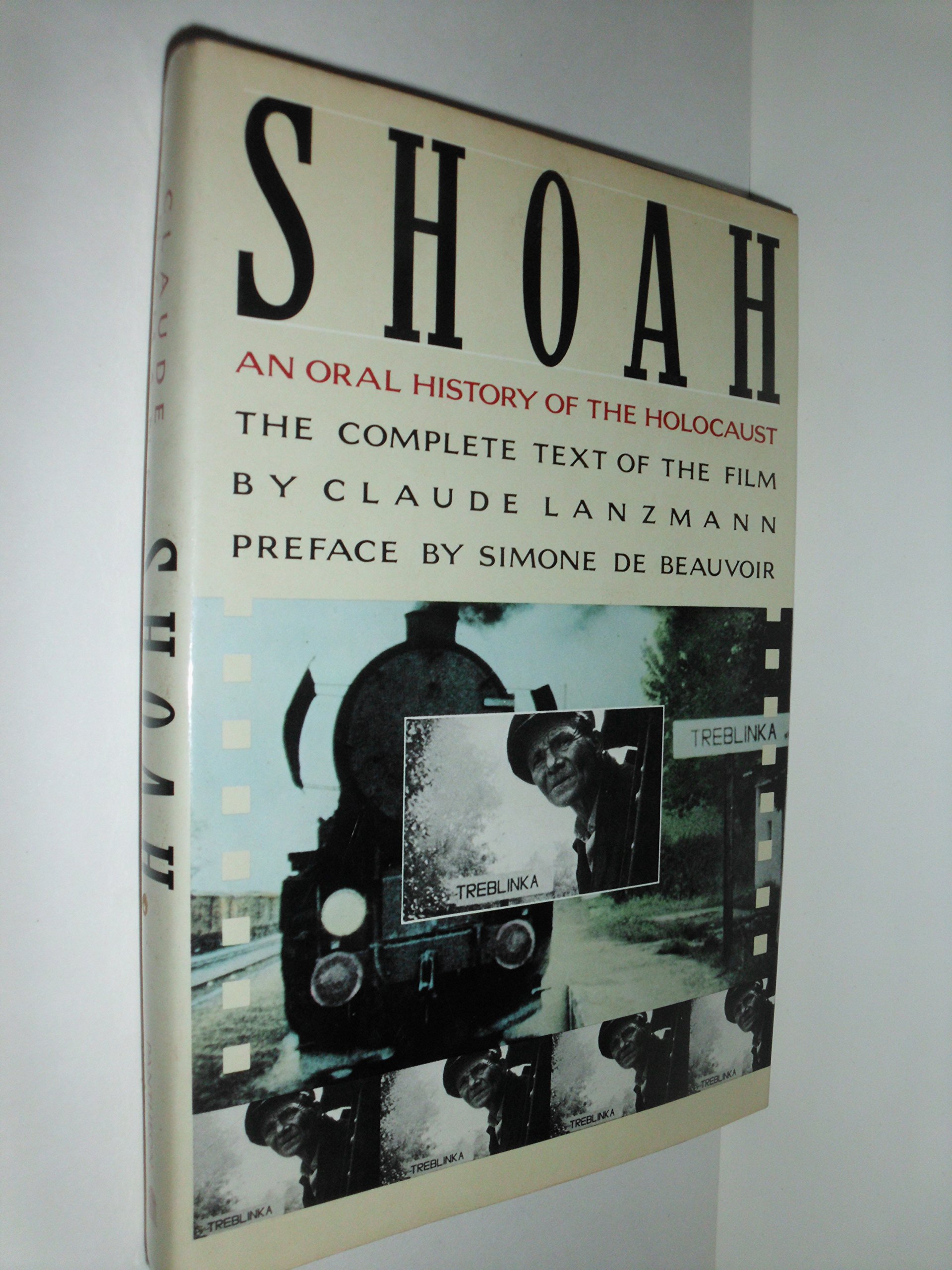 Buy SHOAH: An Oral History of the Holocaust : the Complete Text of the Film — BookShops.in