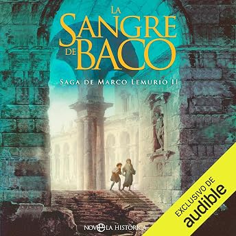 La sangre de Baco Audio Libro por Luis Manuel López Román episode artwork