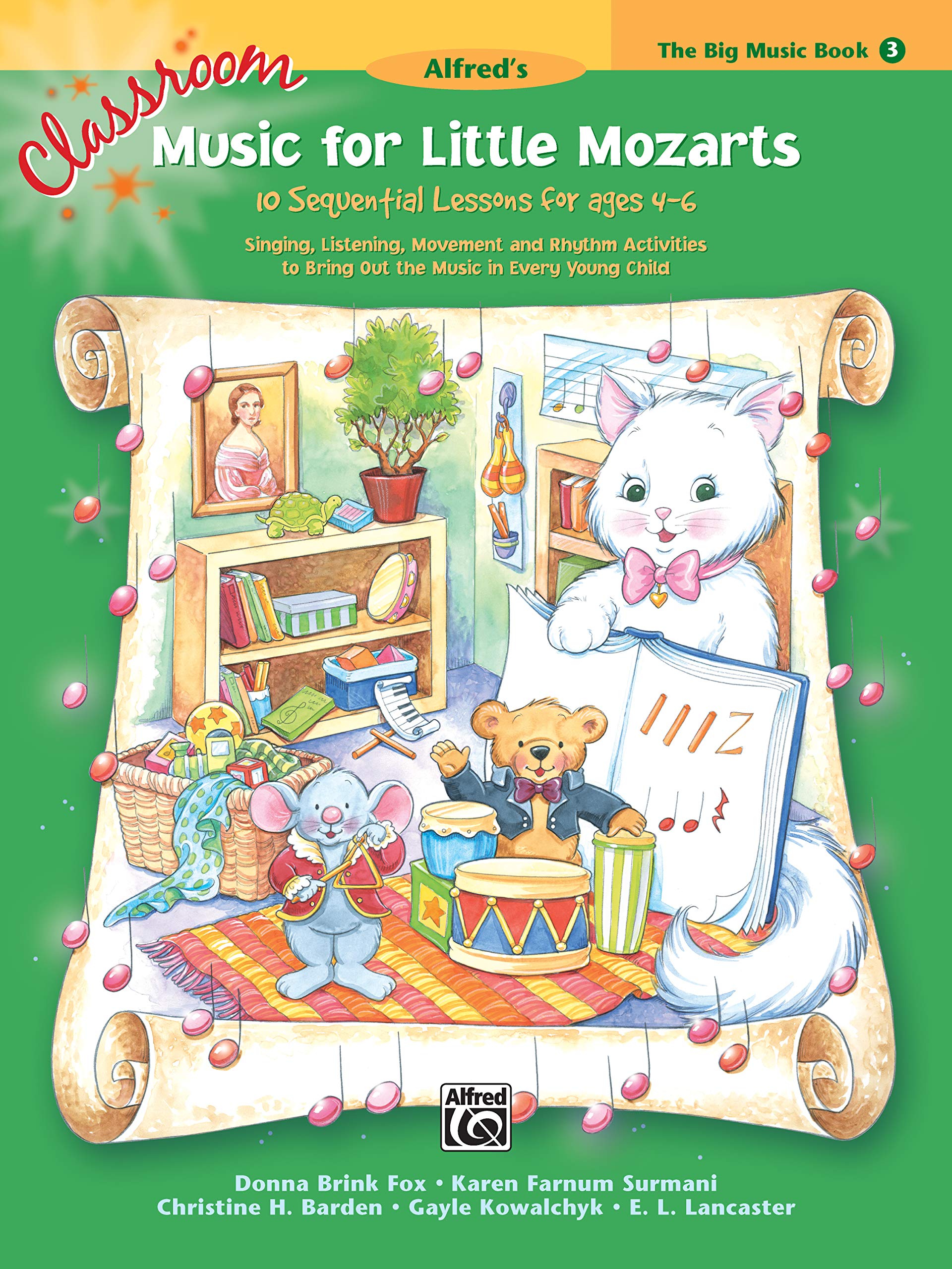 Classroom Music for Little Mozarts -- The Big Music Book, Bk 3: 10 Sequential Lessons for Ages 4-6, Big Book
