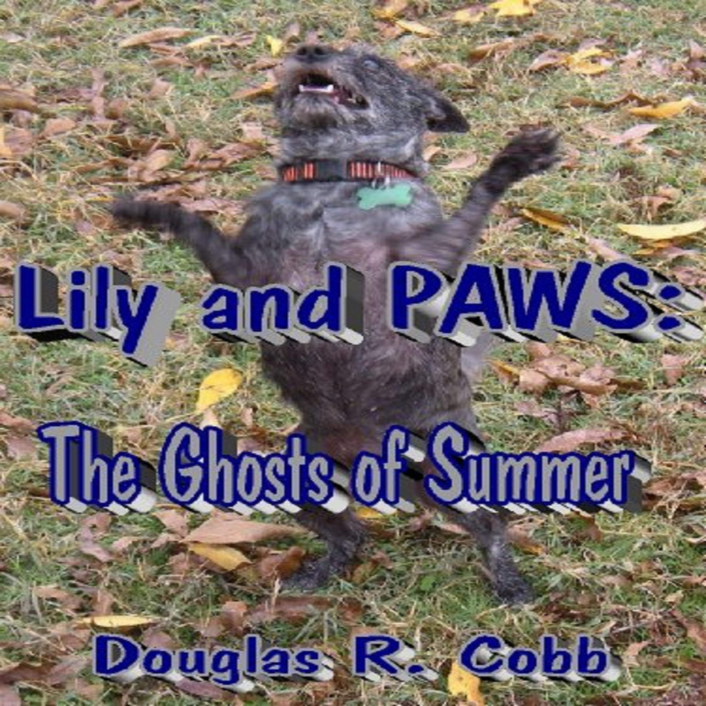 Cover art for Lily and PAWS: The Ghosts of Summer