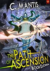 Путь восхождения 11: приключение в жанре LitRPG
