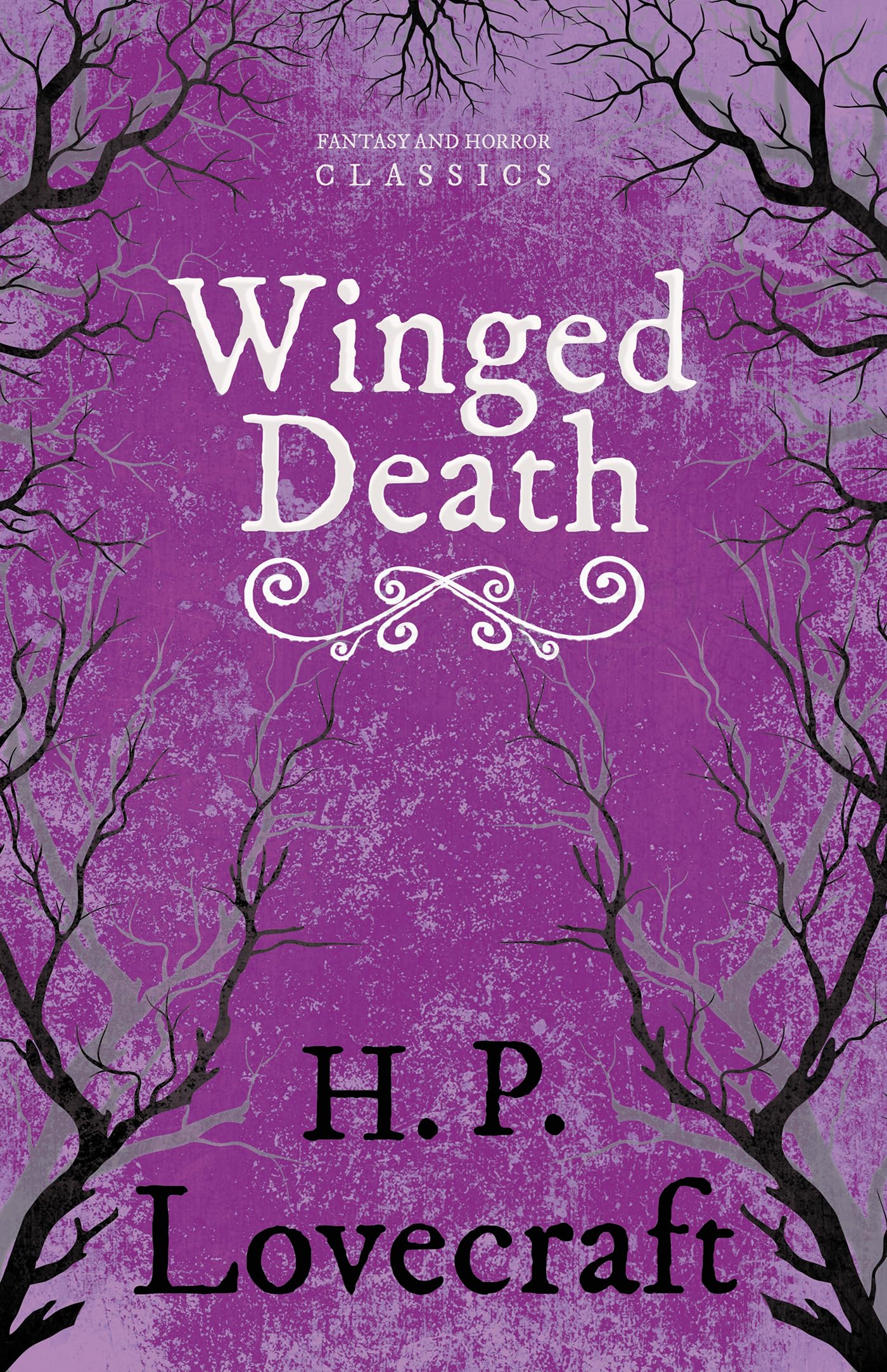 Buy Winged Death (Fantasy and Horror Classics): With a Dedication by George Henry Weiss โ BookShops.in