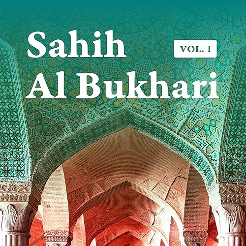 Sahih Al Bukhari Hadith Volume 1 of 9 in English Only Translation Book 1 to 12: Sahih Al Bukhari in English Only Translation 9 Volumes