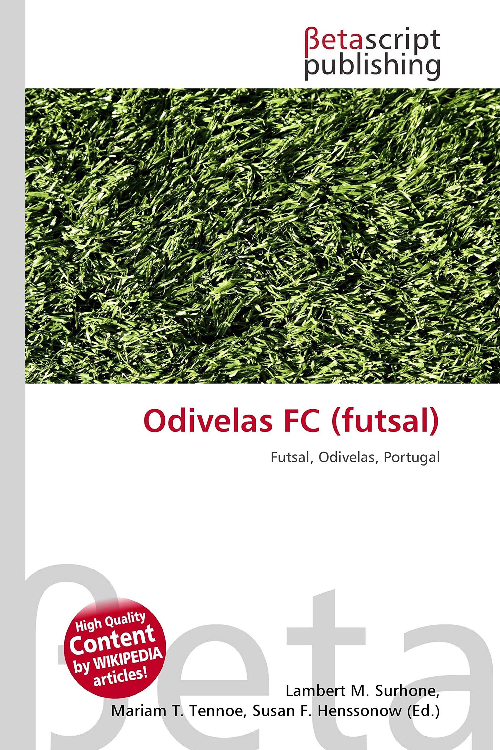 Odivelas FC (futsal): Futsal, Odivelas, Portugal