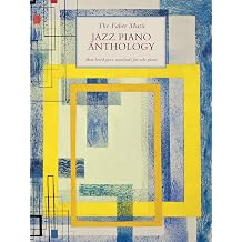 The Faber Music Jazz Piano Anthology Faber Music Piano Anthology series
