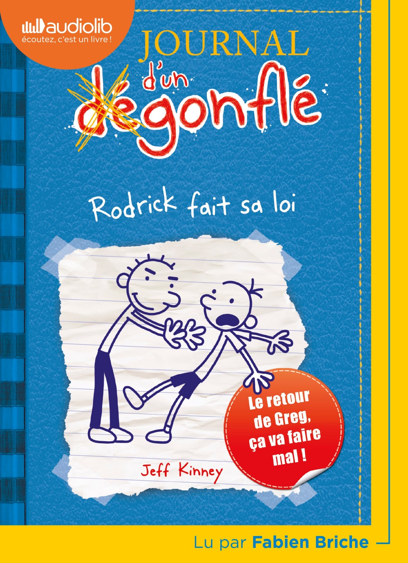 Journal D Un Degonfle Ca Fait Suer JOURNAL D'UN DÉGONFLÉ T.02 : RODRICK FAIT SA LOI 1CD MP3 : KINNEY,JEFF:  Amazon.ca: Livres