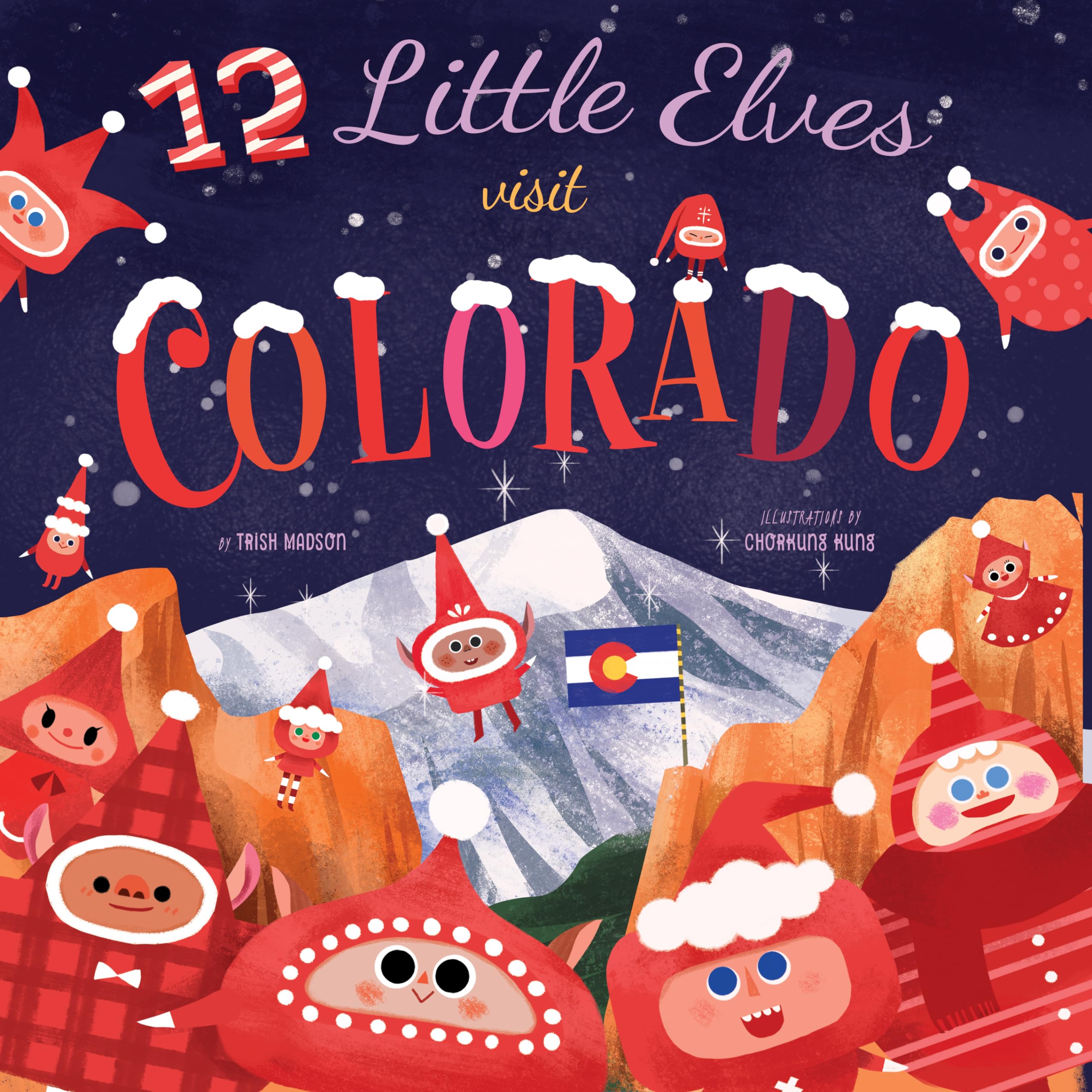 Cover of 12 Little Elves Visit Colorado
