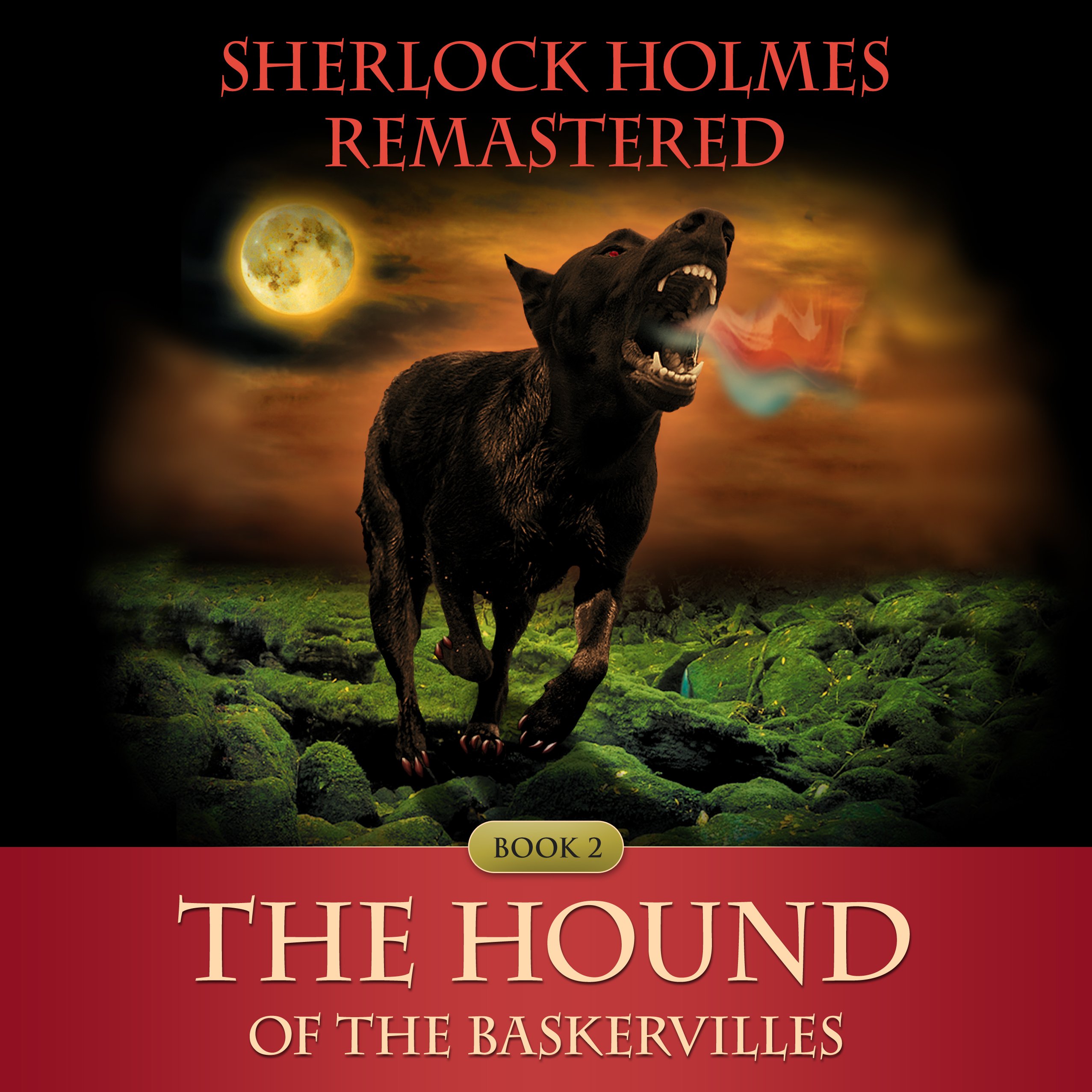 Sherlock Holmes Remastered: The Hound of the Baskervilles
