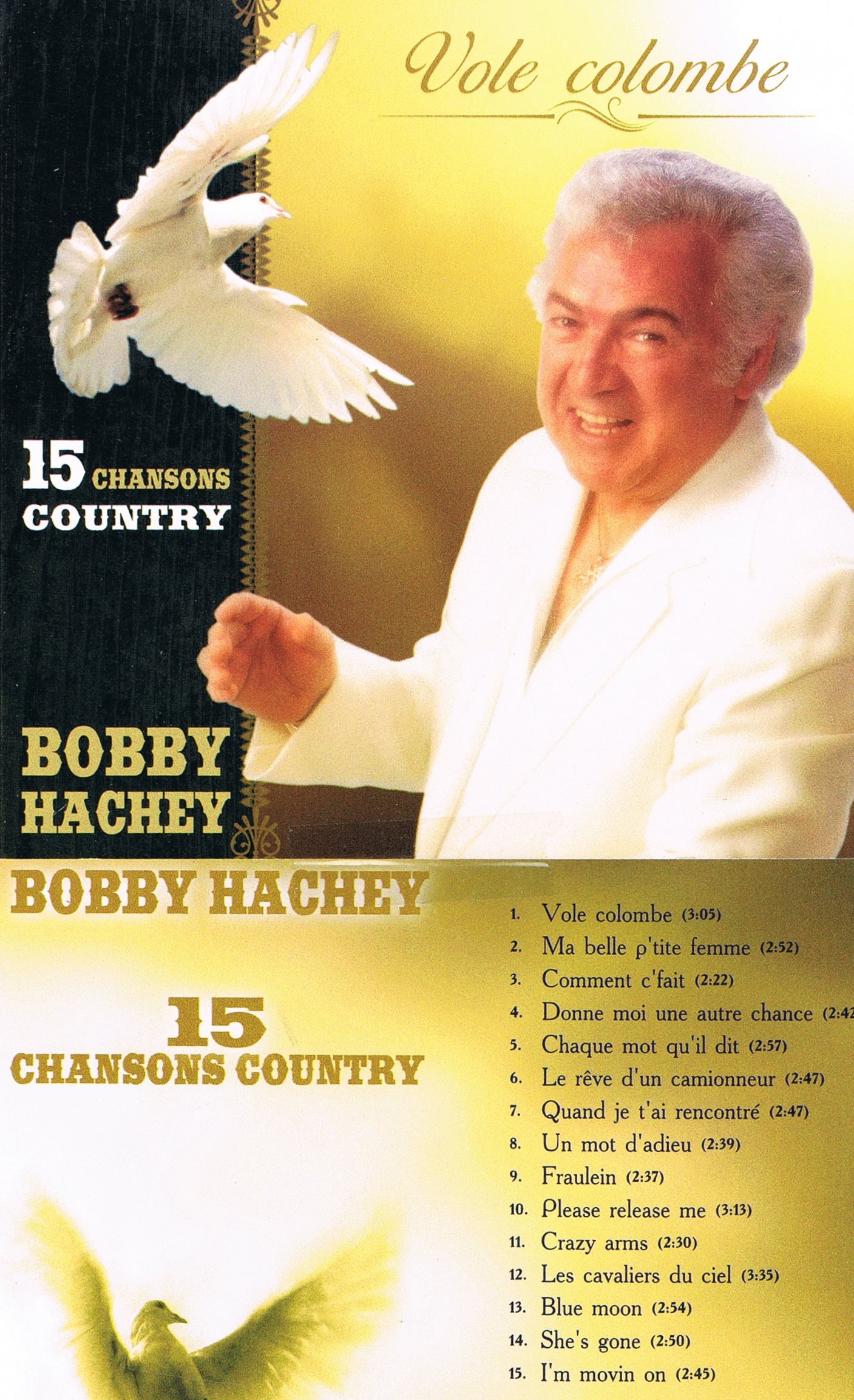 VOLE COLOMBE (15 Chansons Country) [Audio CD] Bobby Hachey and Variés