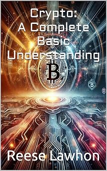 Crypto: A Complete Basic Understanding
