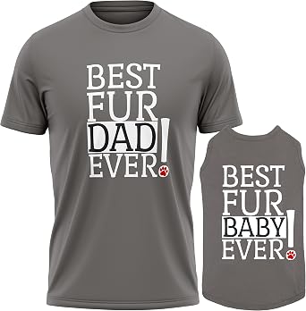 APPARELYN Dog and Owner Matching Clothes - Adorable Best Fur Dad Ever Best Fur Baby Dog Matching Outfit with Owner - Set of 2
