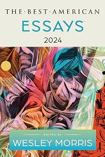 Best American Essays 2024 by Morris