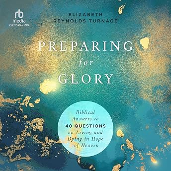 Preparing for Glory Audiobook by Elizabeth Reynolds Turnage episode artwork