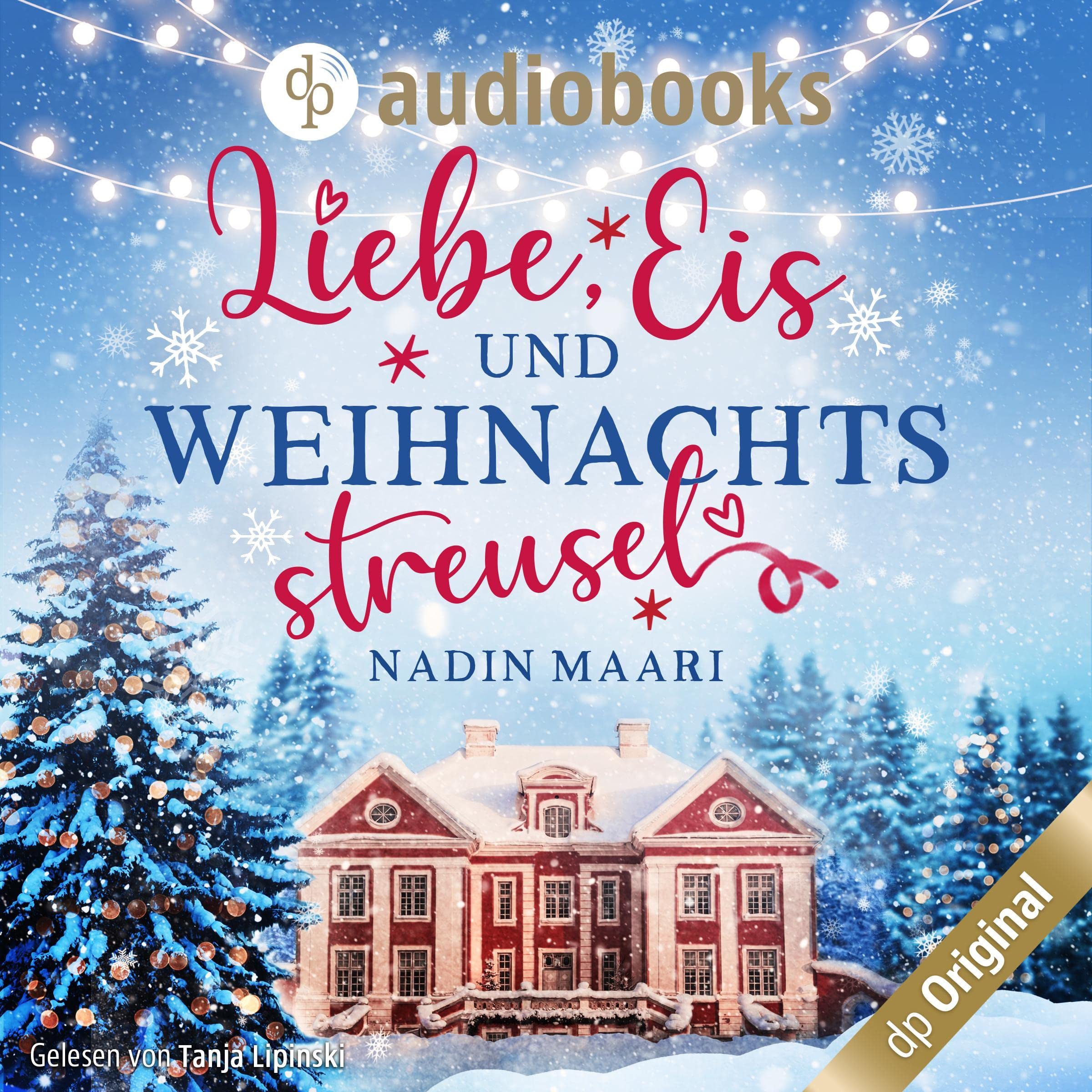 Liebe, Eis und Weihnachtsstreusel: Sweet Romance 5