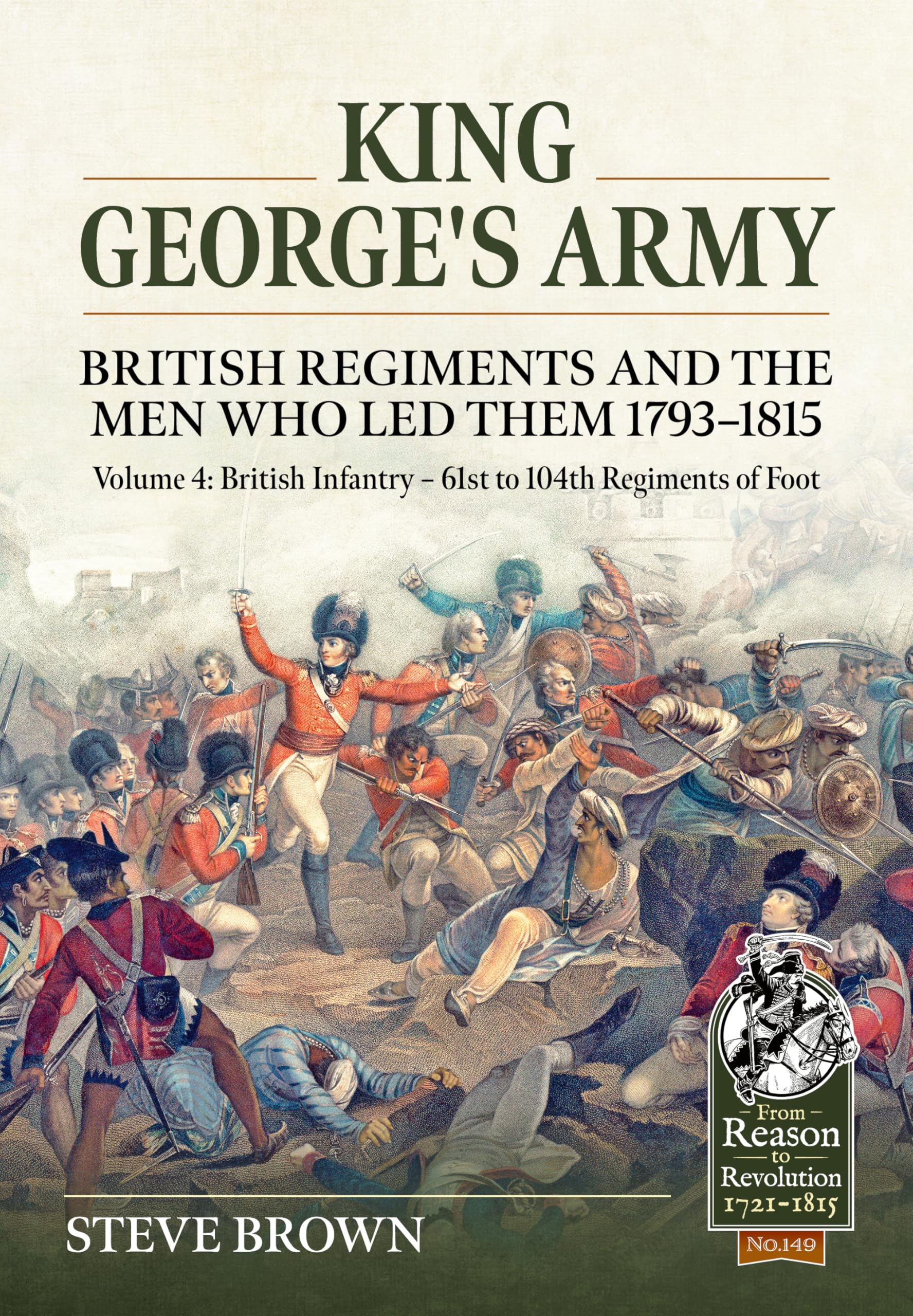 King Georges Army British Regiments & Th