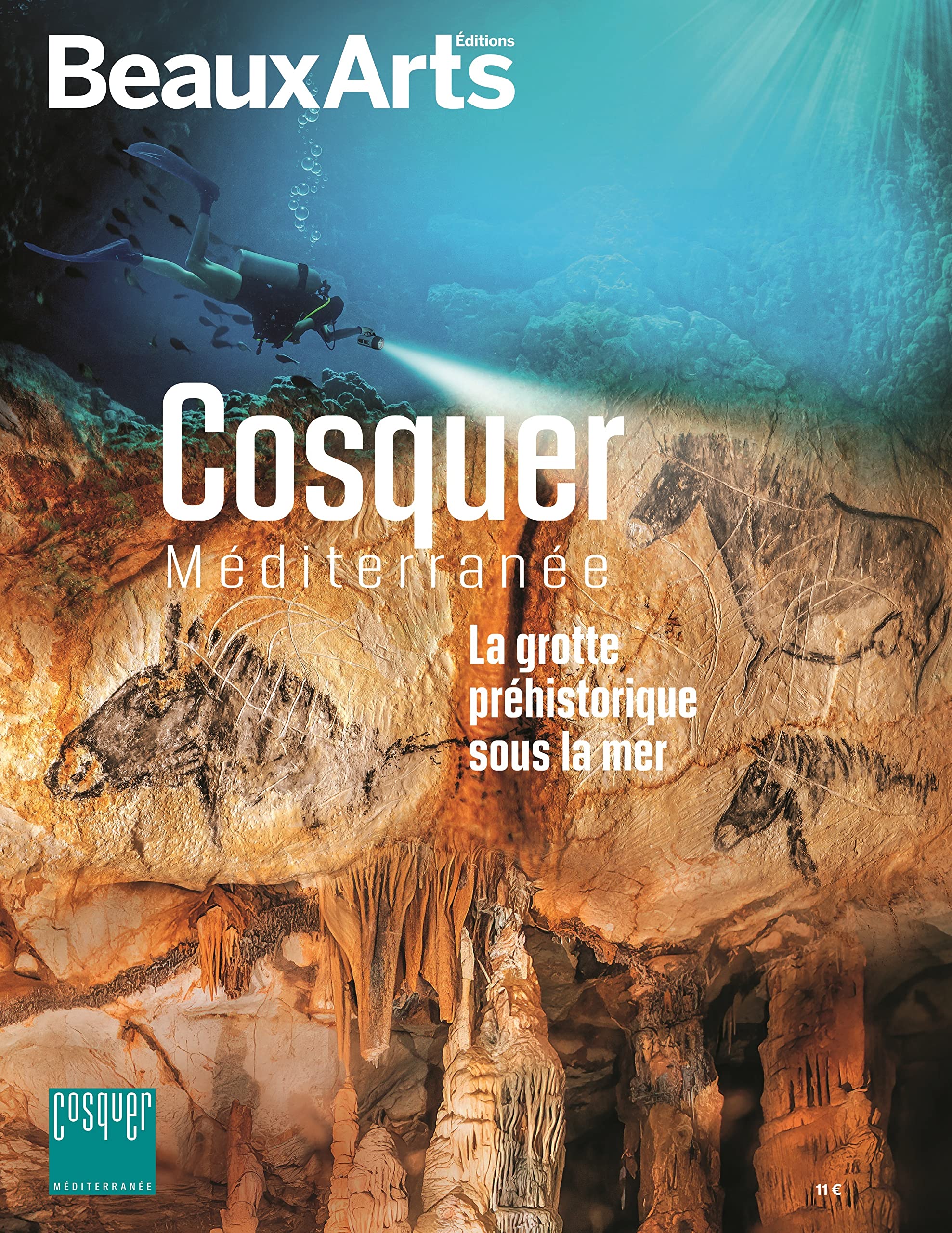 Cosquer Méditerranée: La Grotte préhistorique sous la mer