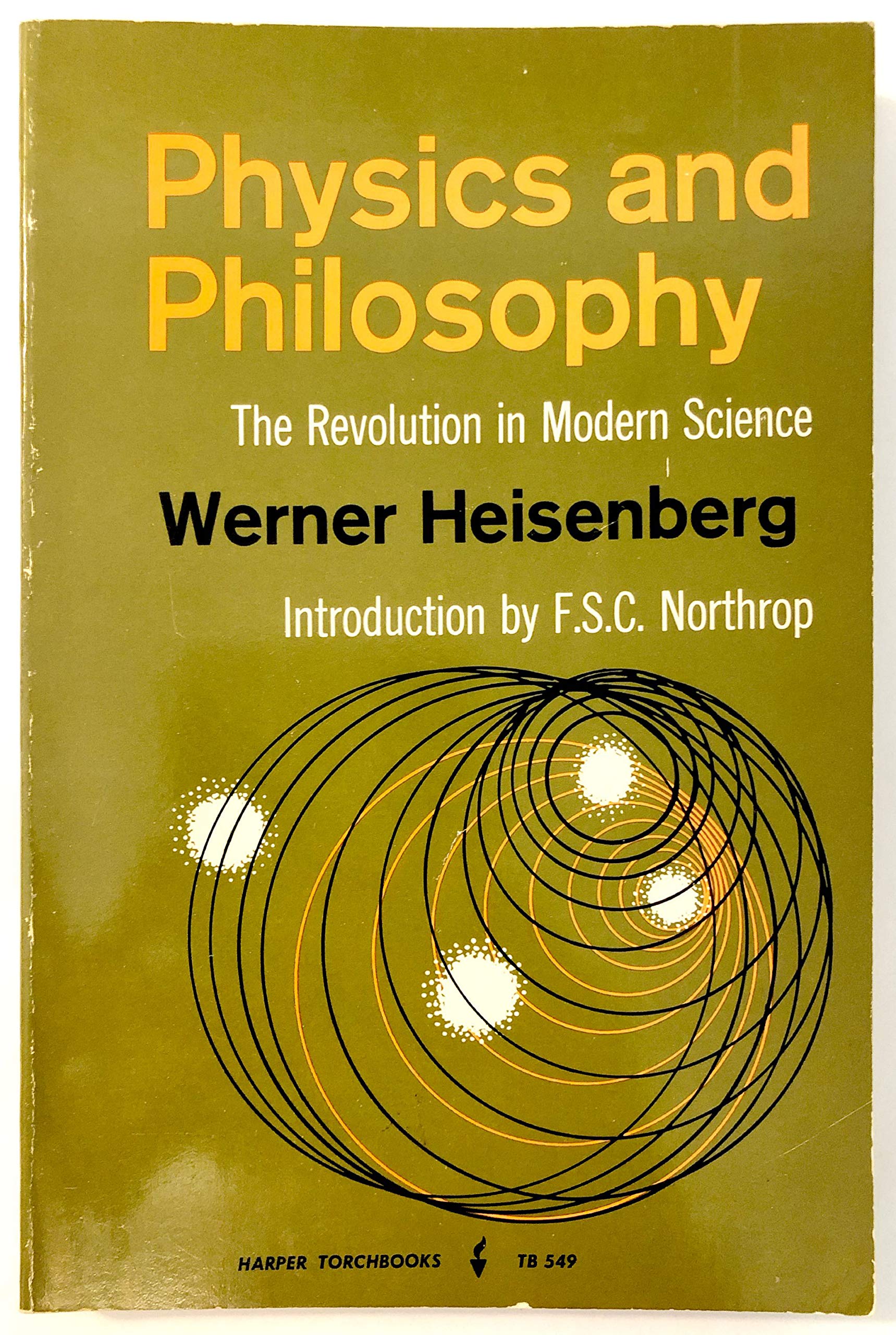 Buy Physics and Philosophy: The Revolution in Modern Science. — BookShops.in