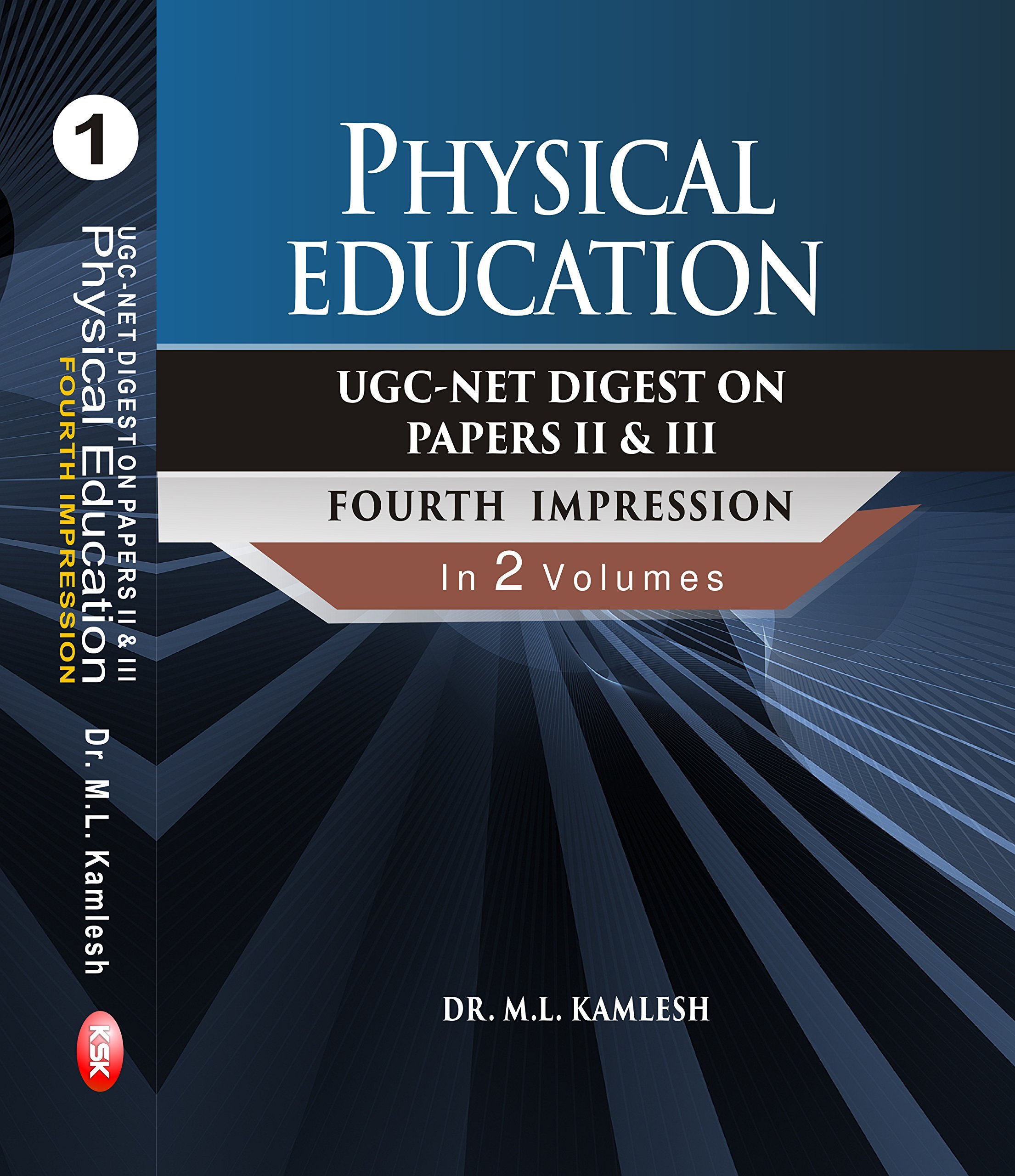 Physical Education - UGC - Net Digest (Second Revised and Updated Edition) In Three Vol 1