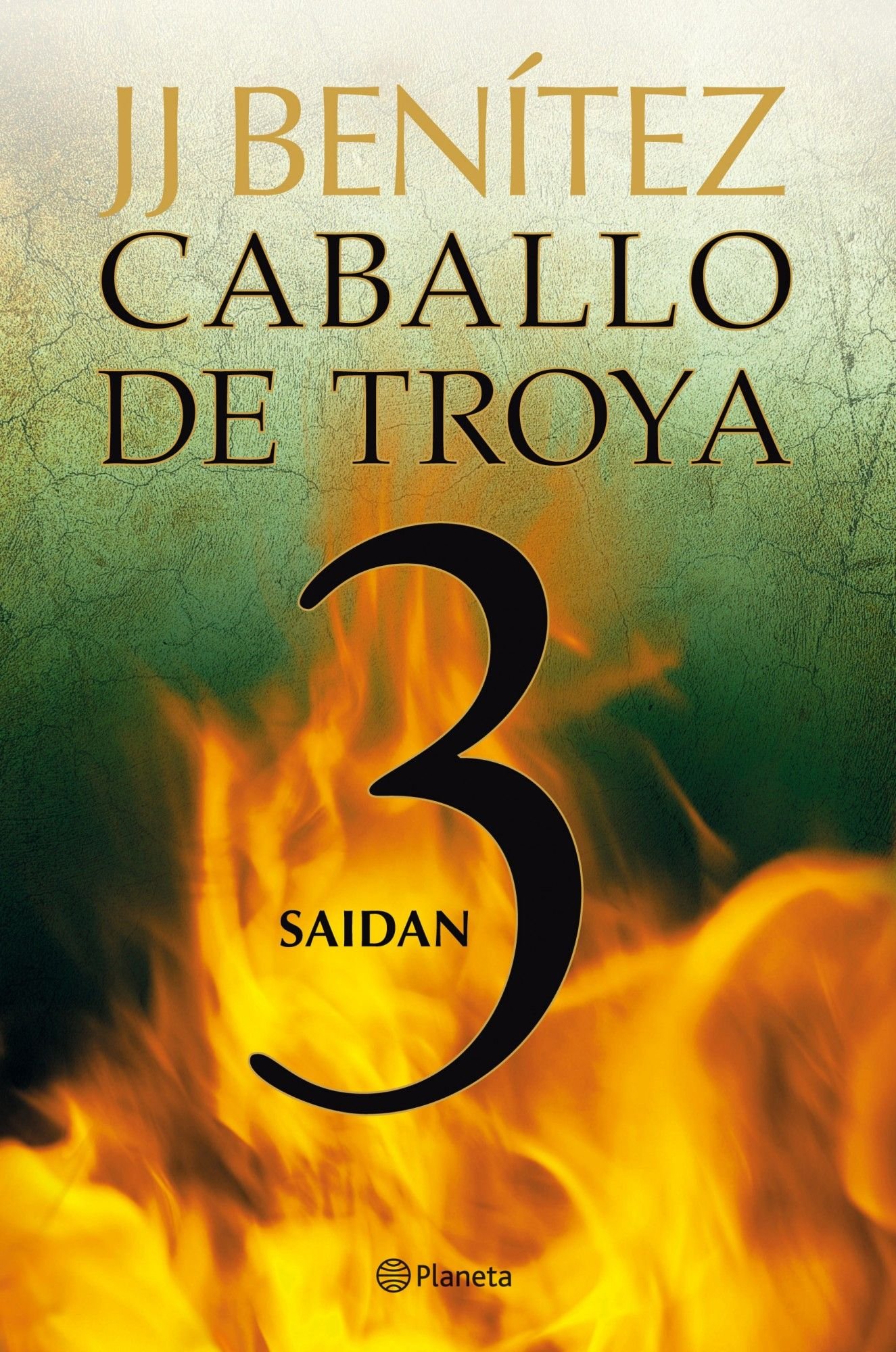 Saidan. Caballo de Troya 3 (Spanish Edition)