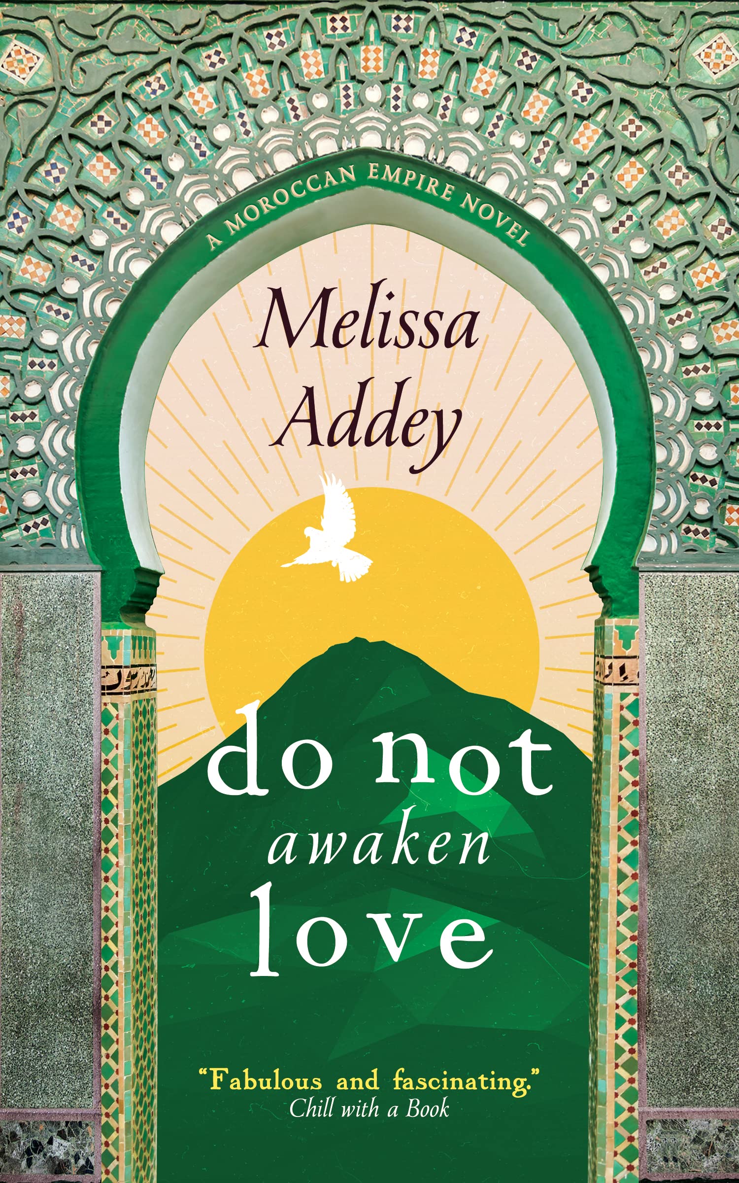 Do Not Awaken Love (The Moroccan Empire Book 3)