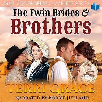 The Twin Brides & Brothers Audiobook by Terri Grace episode artwork