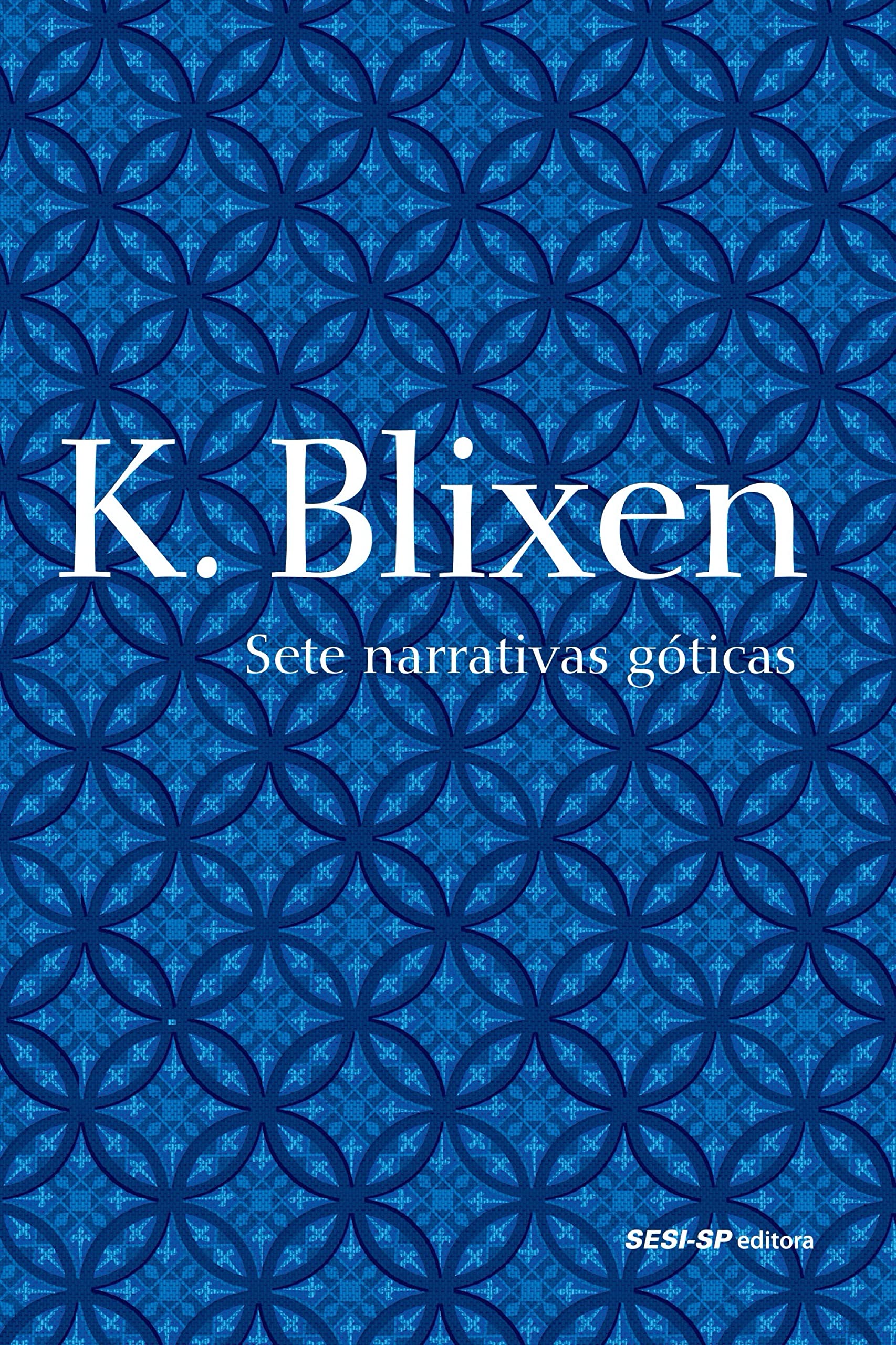 Sete narrativas góticas (Cosac Naify por SESI-SP Editora) (Portuguese Edition)
