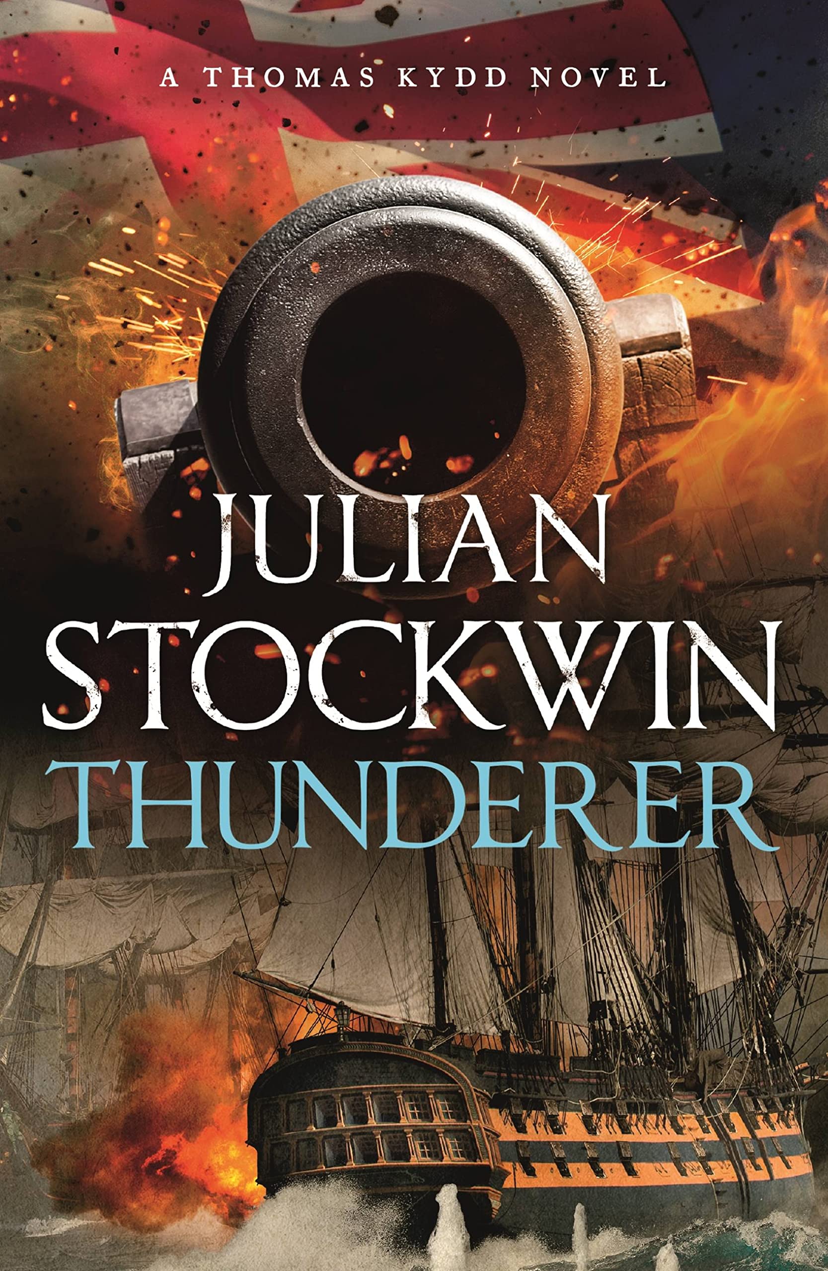 Thunderer: Thomas Kydd 24 : Thomas Kydd 24 by Julian Stockwin (2023, Trade ...