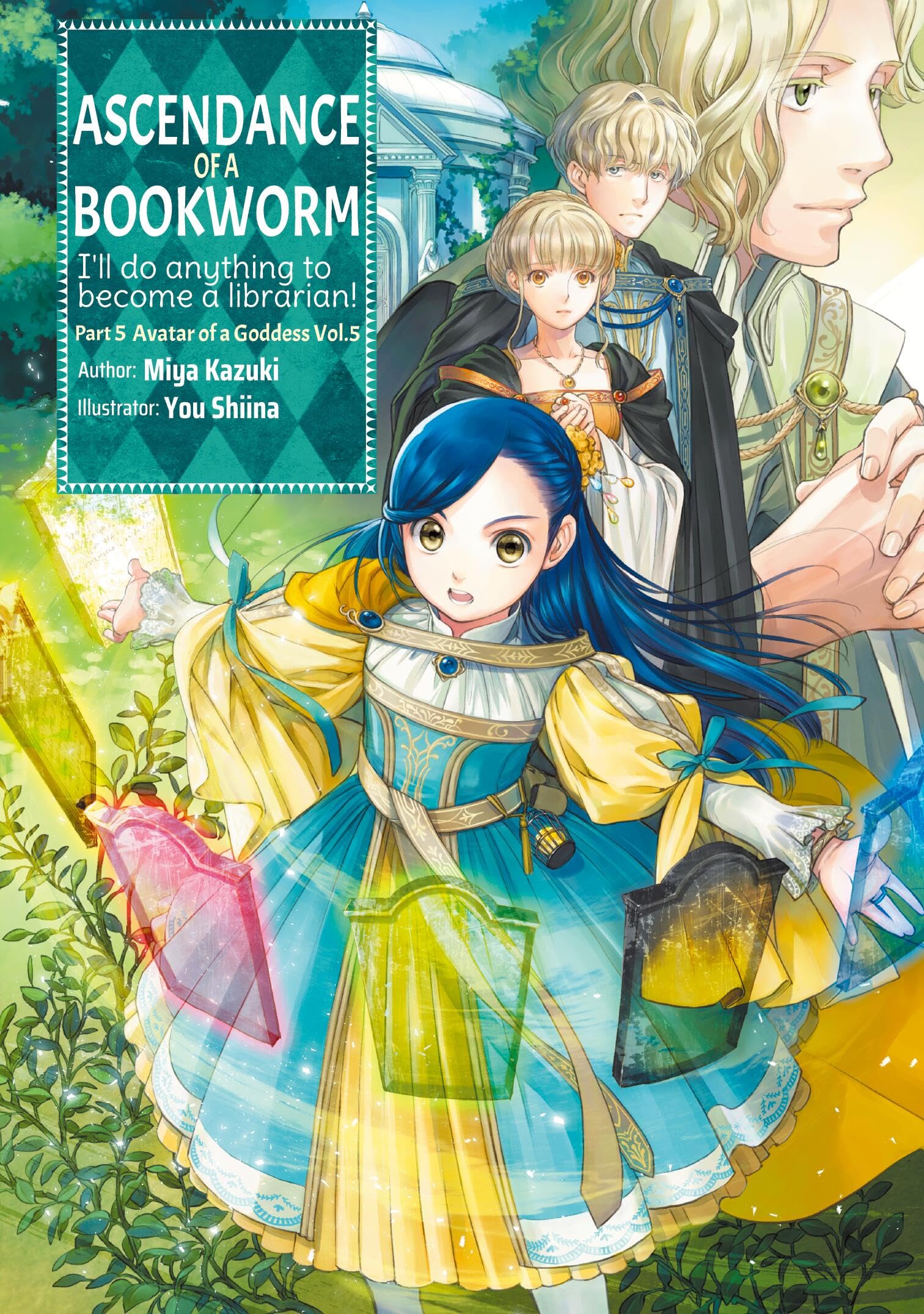 Ascendance of a Bookworm: Part 5 Volume 5 (Light Novel): Volume 26 (ASCENDANCE OF A BOOKWORM PART 5 LIGHT NOVEL TP)