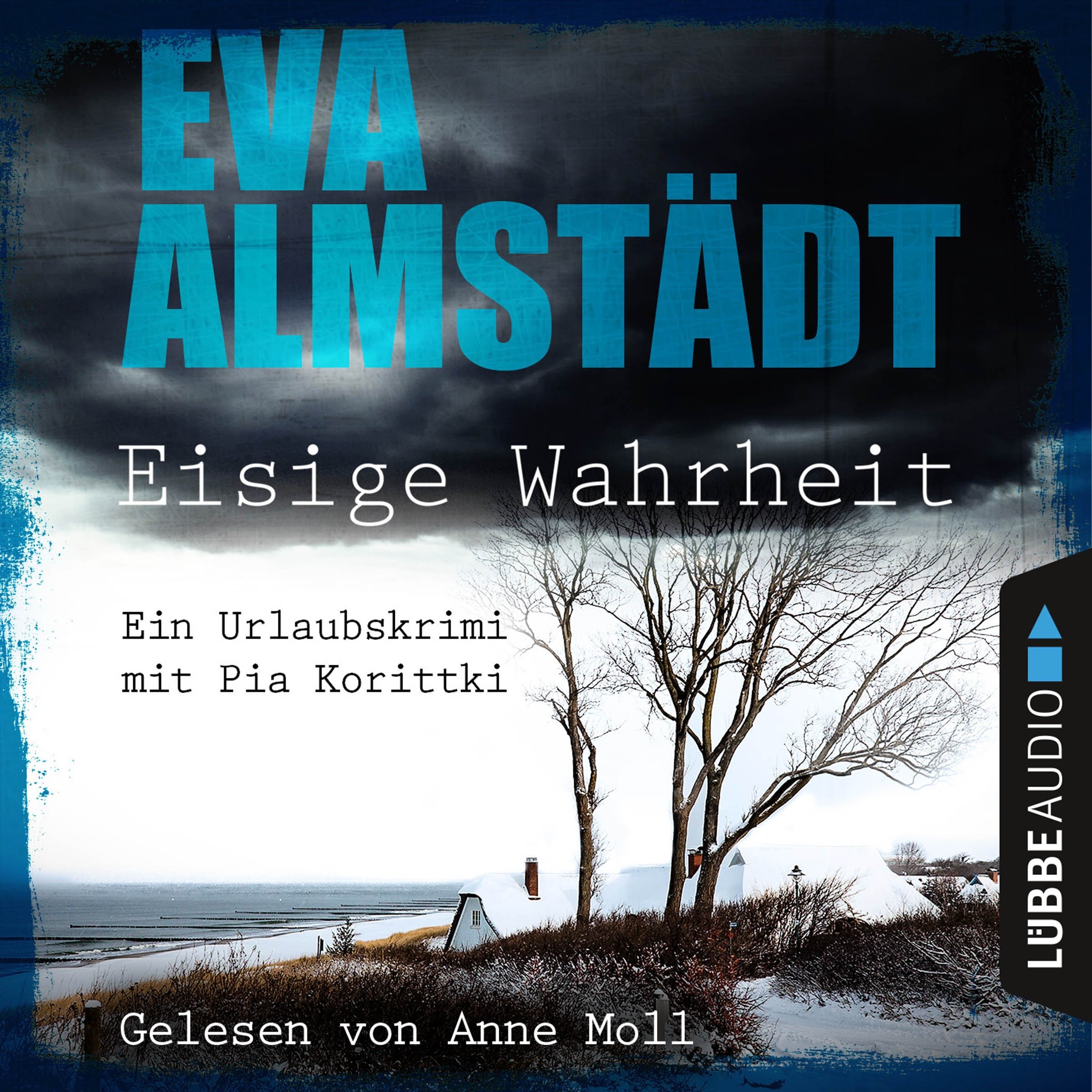 Cover art for Eisige Wahrheit: Ein Urlaubskrimi mit Pia Korittki