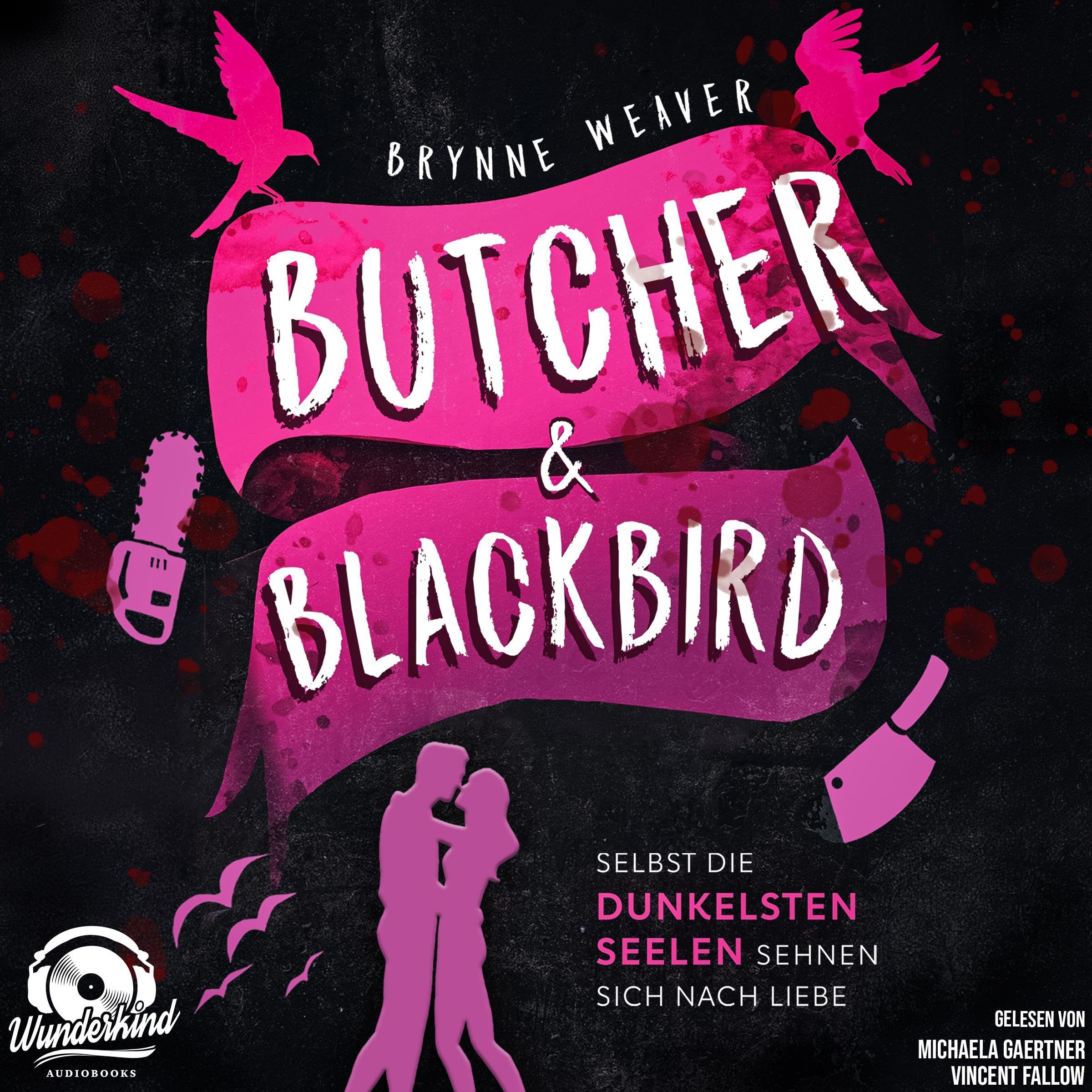 Cover art for Butcher & Blackbird - Selbst die dunkelsten Seelen sehnen sich nach Liebe