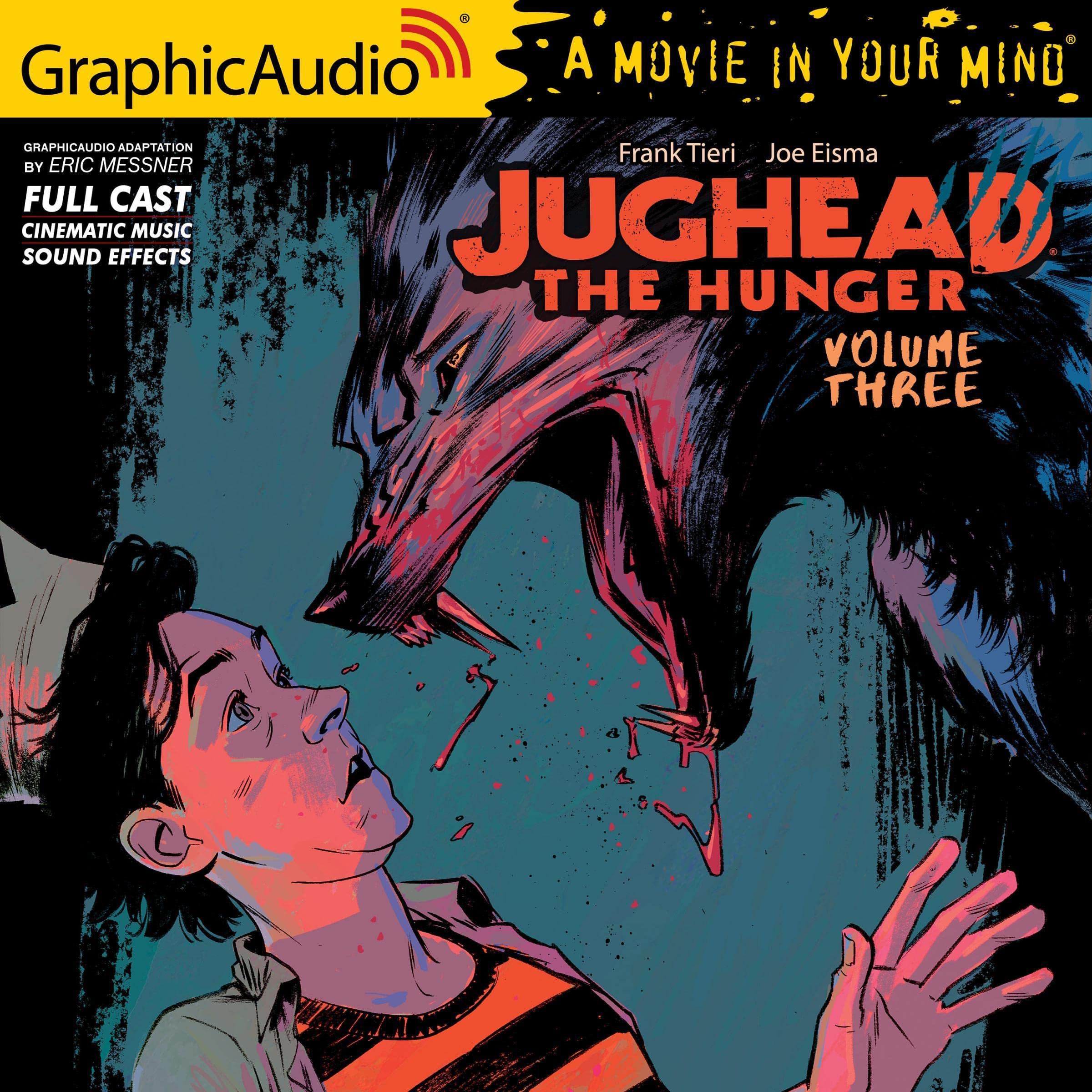 Jughead the Hunger: Volume 3 [Dramatized Adaptation]