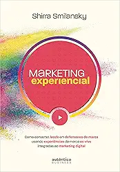Marketing Experiencial: Como converter leads em defensores de marca usando experiências de marca ao vivo integradas ao marketing digital