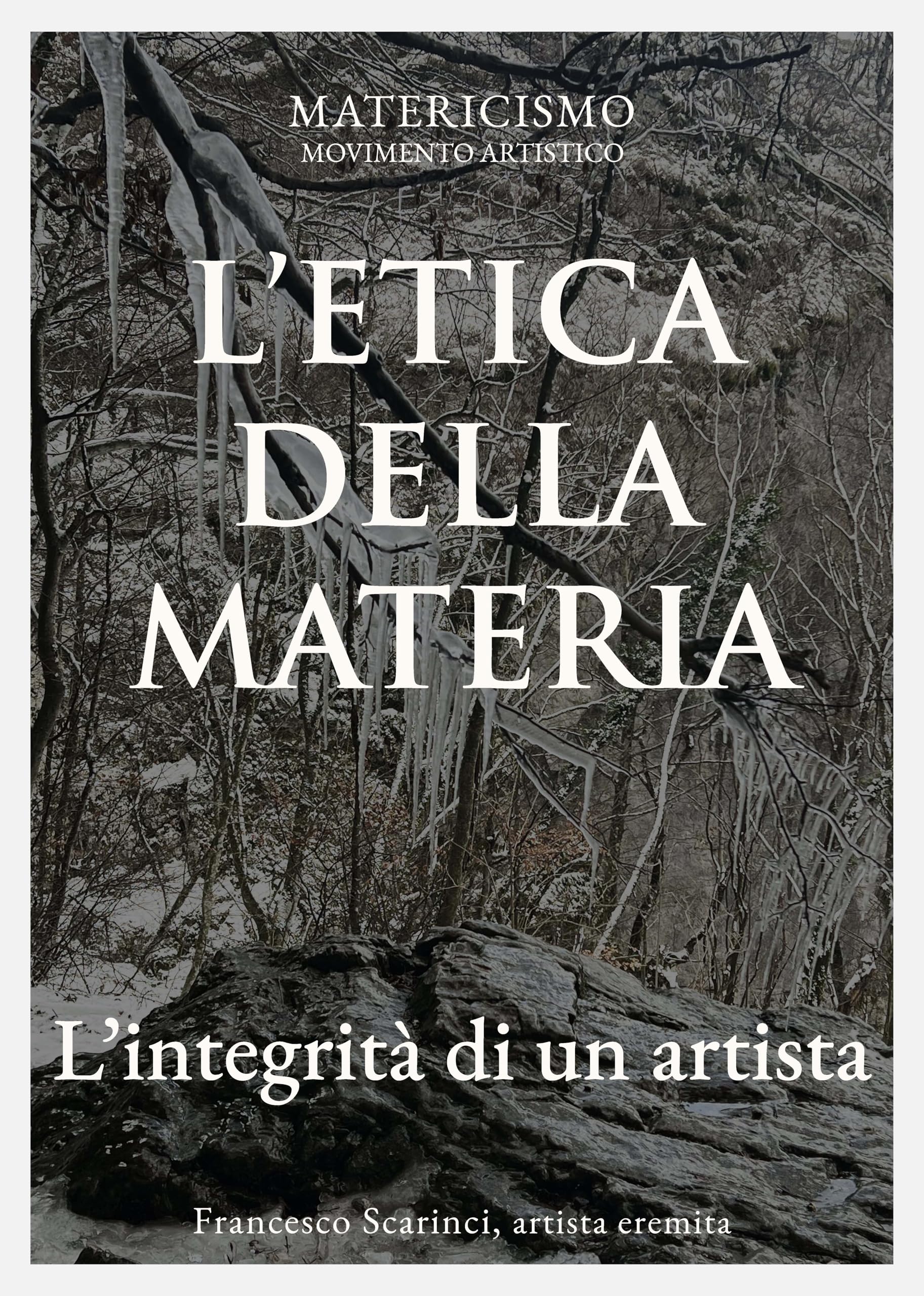 L'Etica della Materia Vol 4 livre sur l'art et le matéricanisme