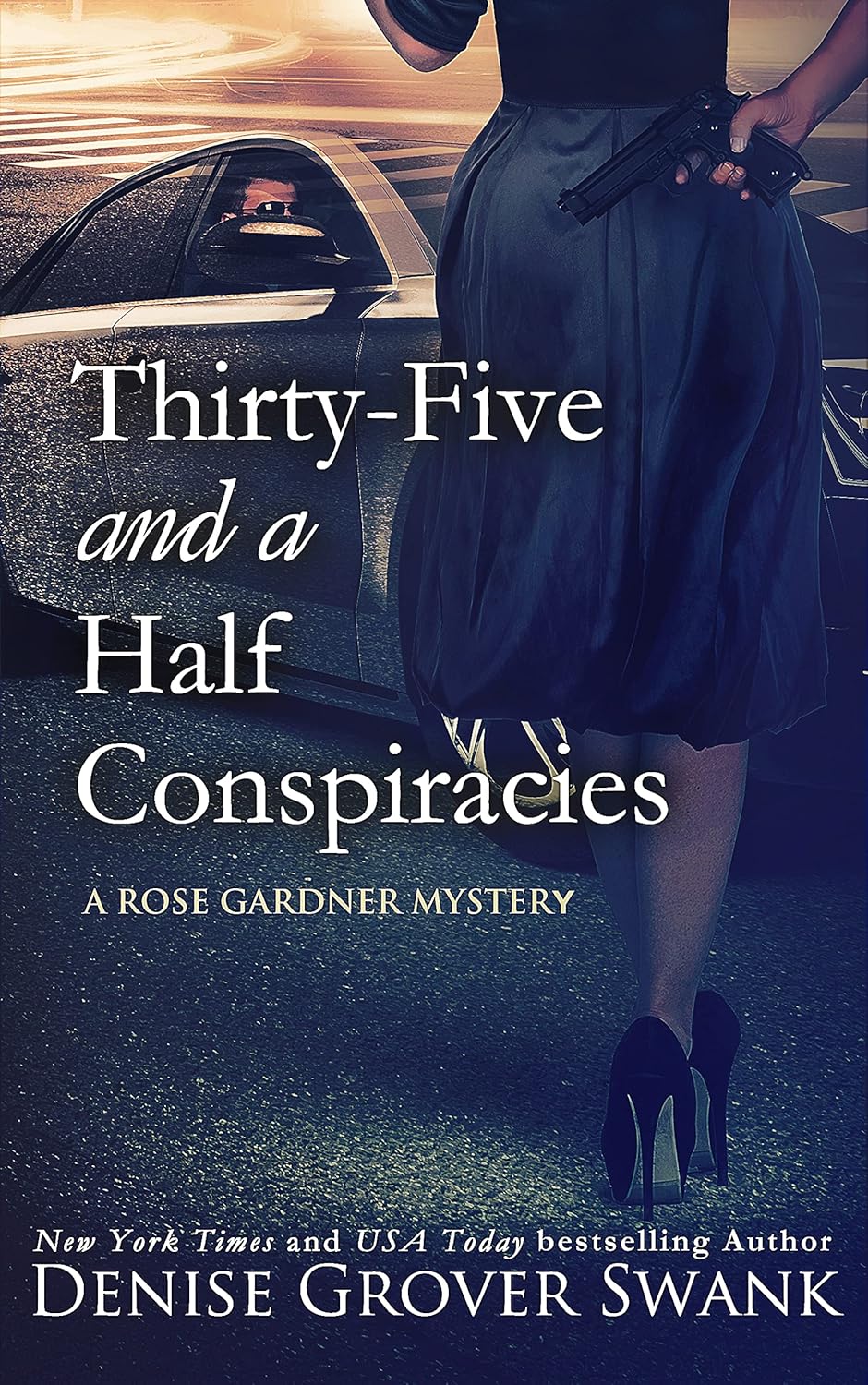 ThirtyFive and a Half Conspiracies (Rose Gardner Mystery Book 12 ThirtyFive and a Half Conspiracies (Rose Gardner Mystery Book 12