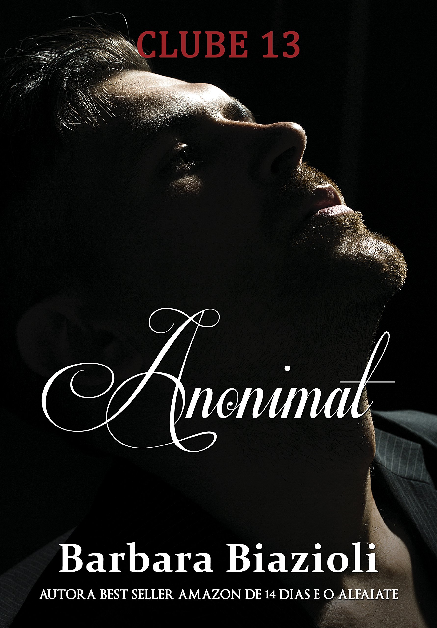 Anonimat: Livro 5 (Série Clube 13) (Portuguese Edition)